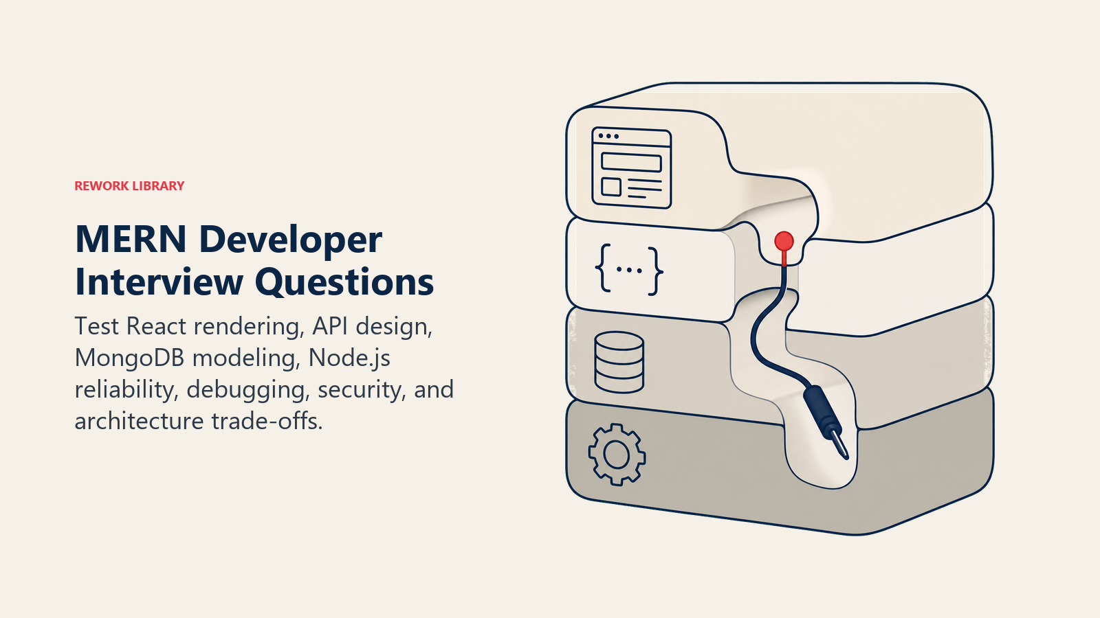 MERN Developer interview questions represented by a diagnostic tunnel spanning the application stack