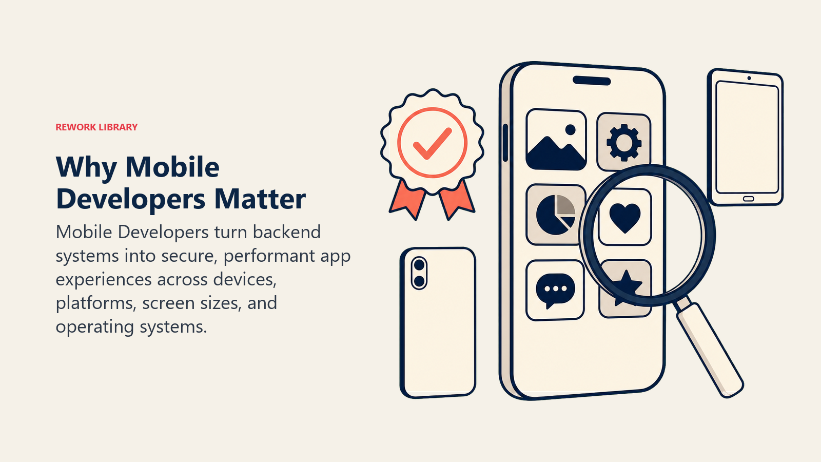 Why Mobile Developers matter shown as a mobile experience inspected across devices, quality, and security