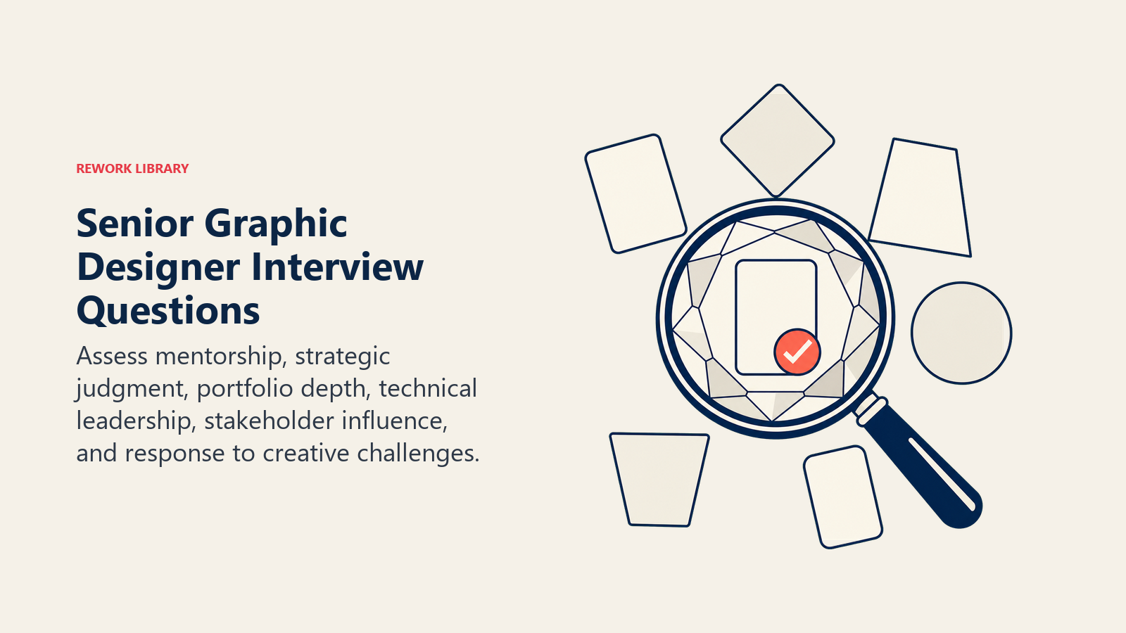 Senior graphic designer interview questions represented by an evaluation lens reviewing leadership and portfolio evidence