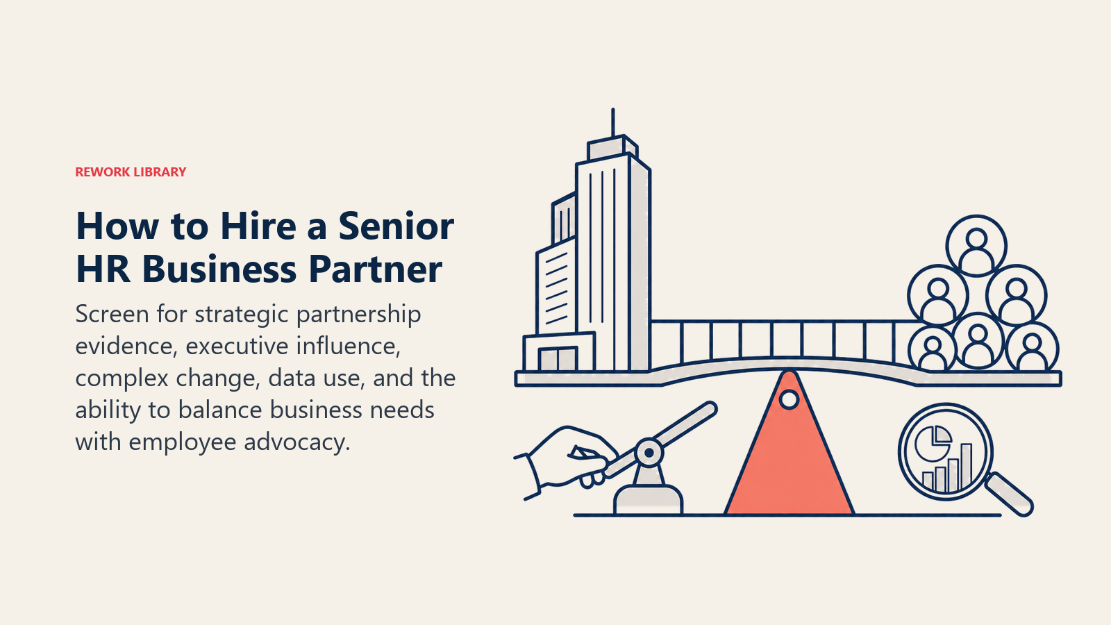How to Hire a Senior HR Business Partner illustrated with advocacy balance bridge