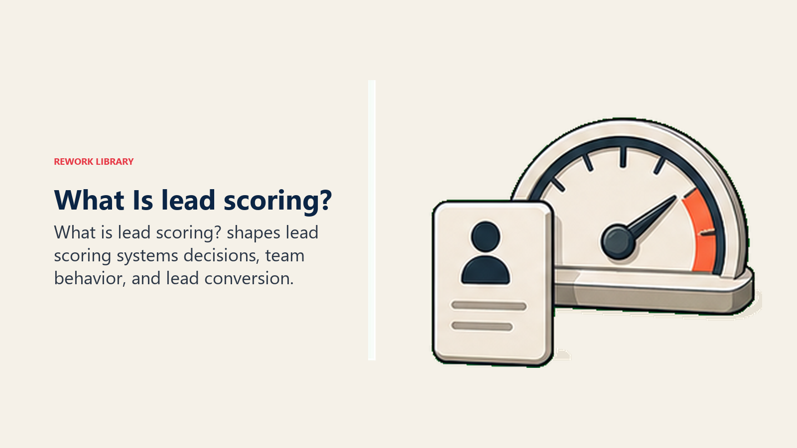 What Is lead scoring?