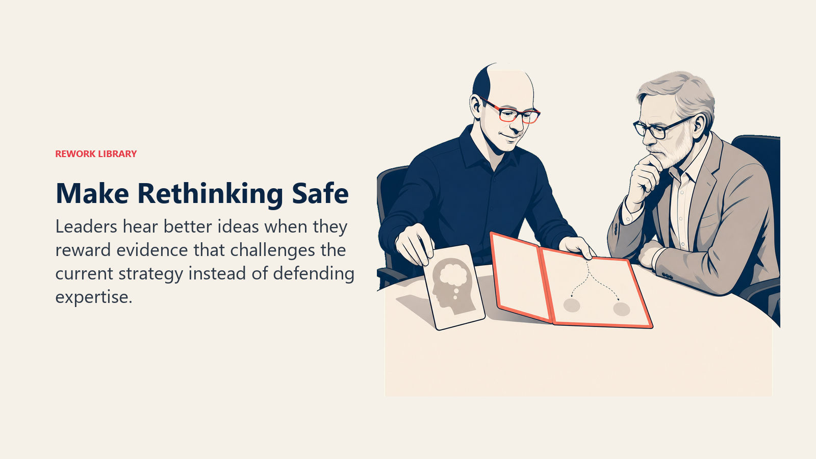Make Rethinking Safe: Adam Grant actively works with an old assumption card rotated aside for a coral evidence folder.