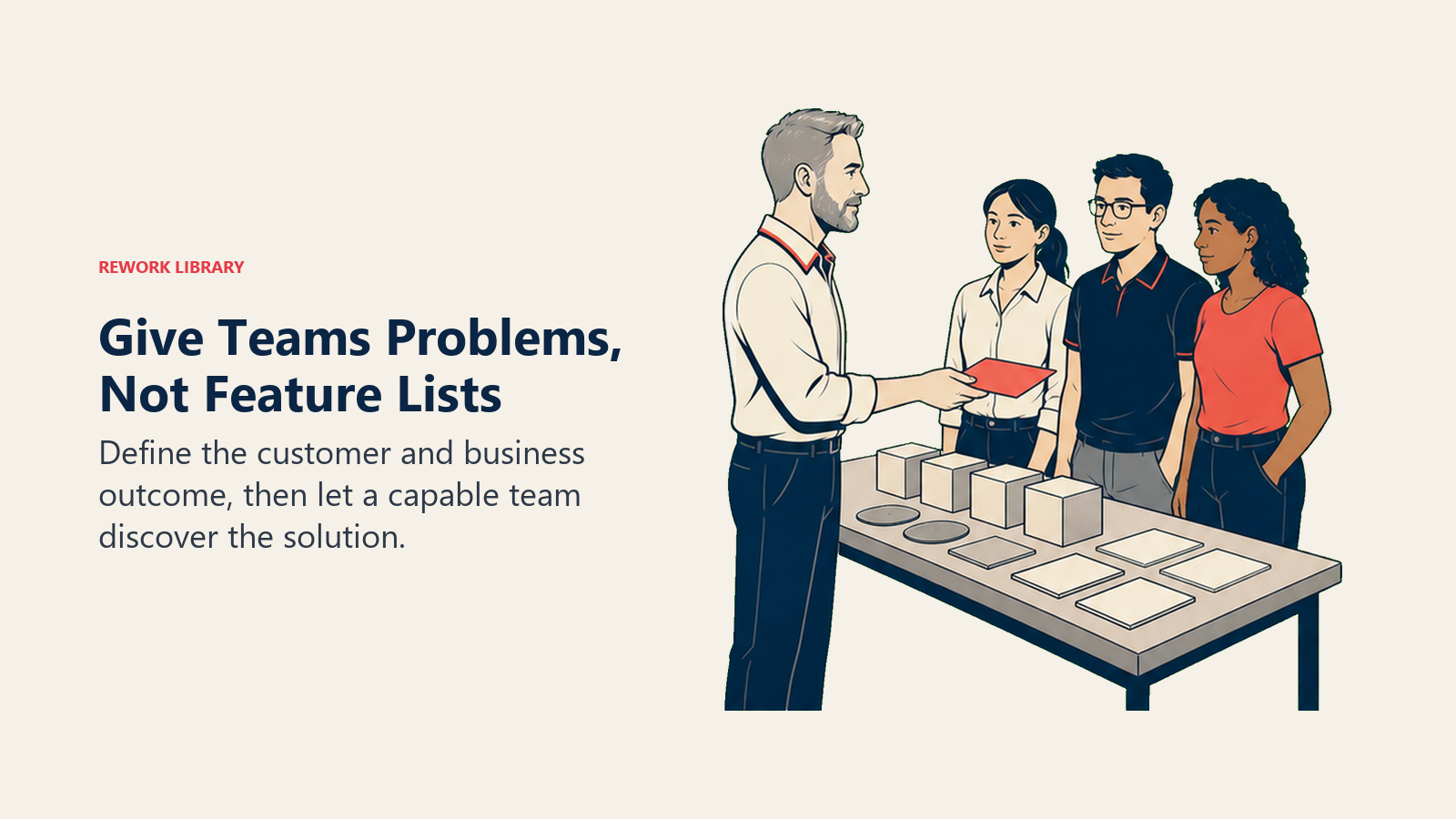 Marty Cagan give teams problems, not feature lists leadership scene
