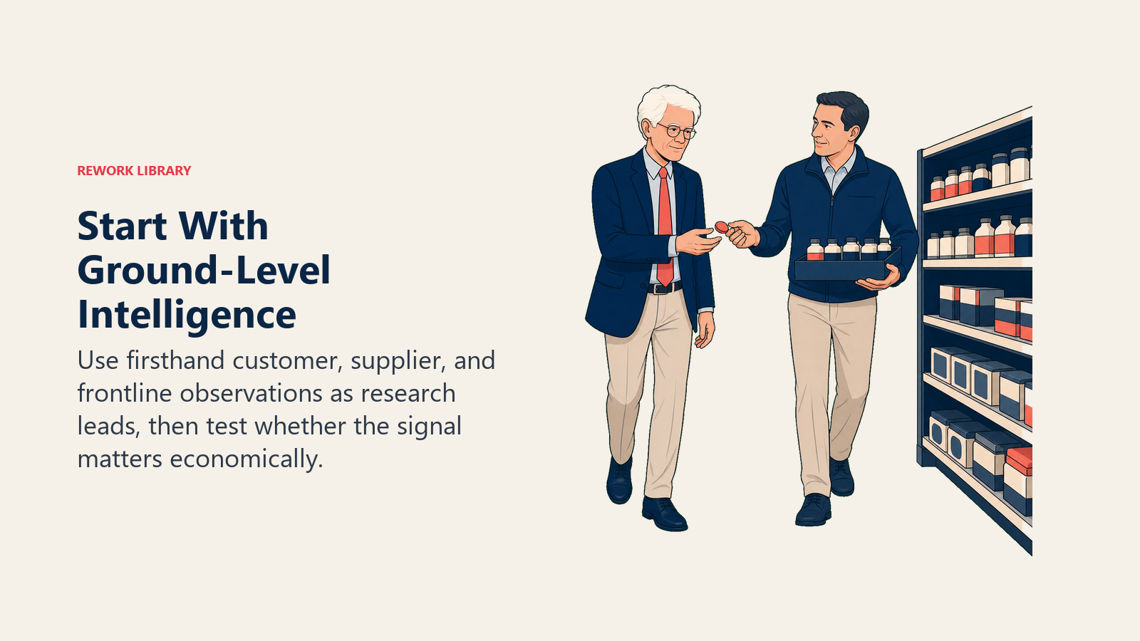 Peter Lynch gathering ground-level intelligence directly from a frontline operator