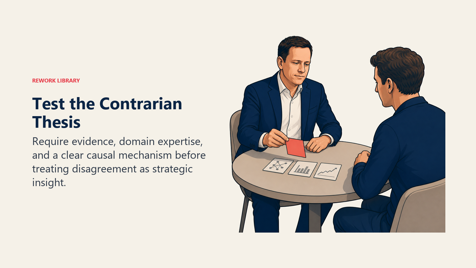 Peter Thiel testing a contrarian thesis against concrete evidence with a founder