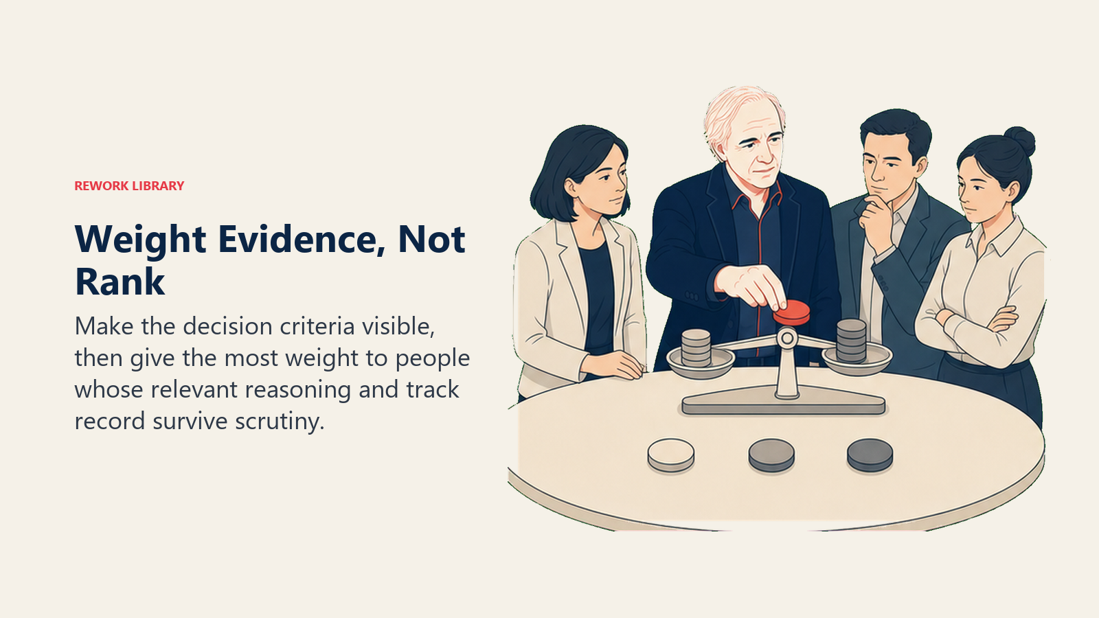 Ray Dalio guiding colleagues to weight relevant evidence instead of organizational rank