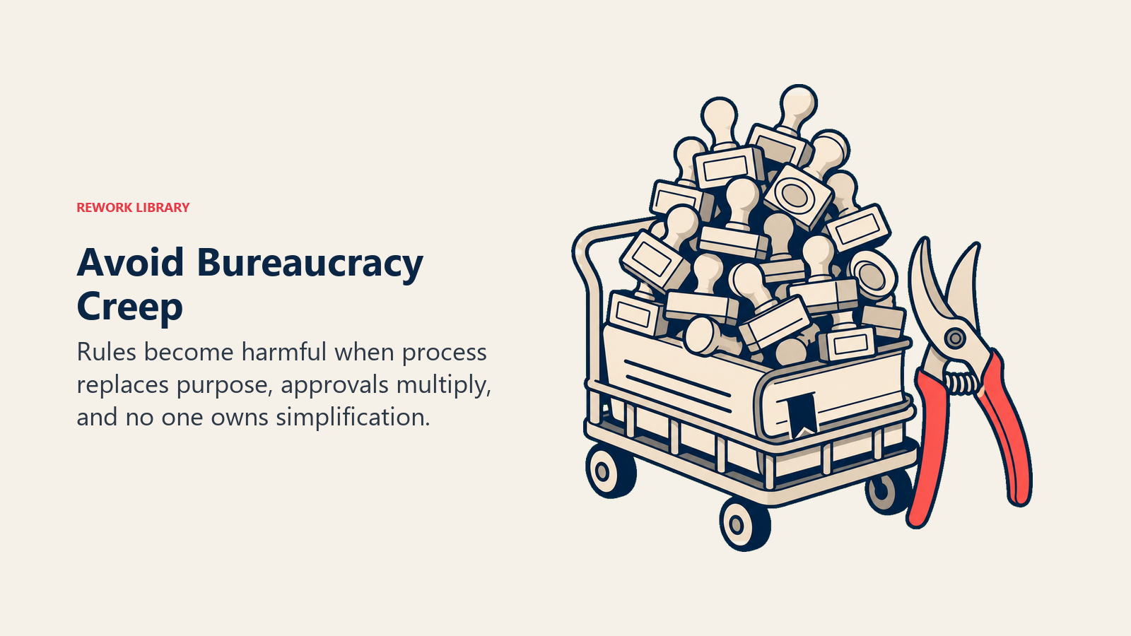 Avoid Bureaucracy Creep illustrated with an overloaded rulebook cart and pruning tool make bureaucracy creep and simplification tangible.