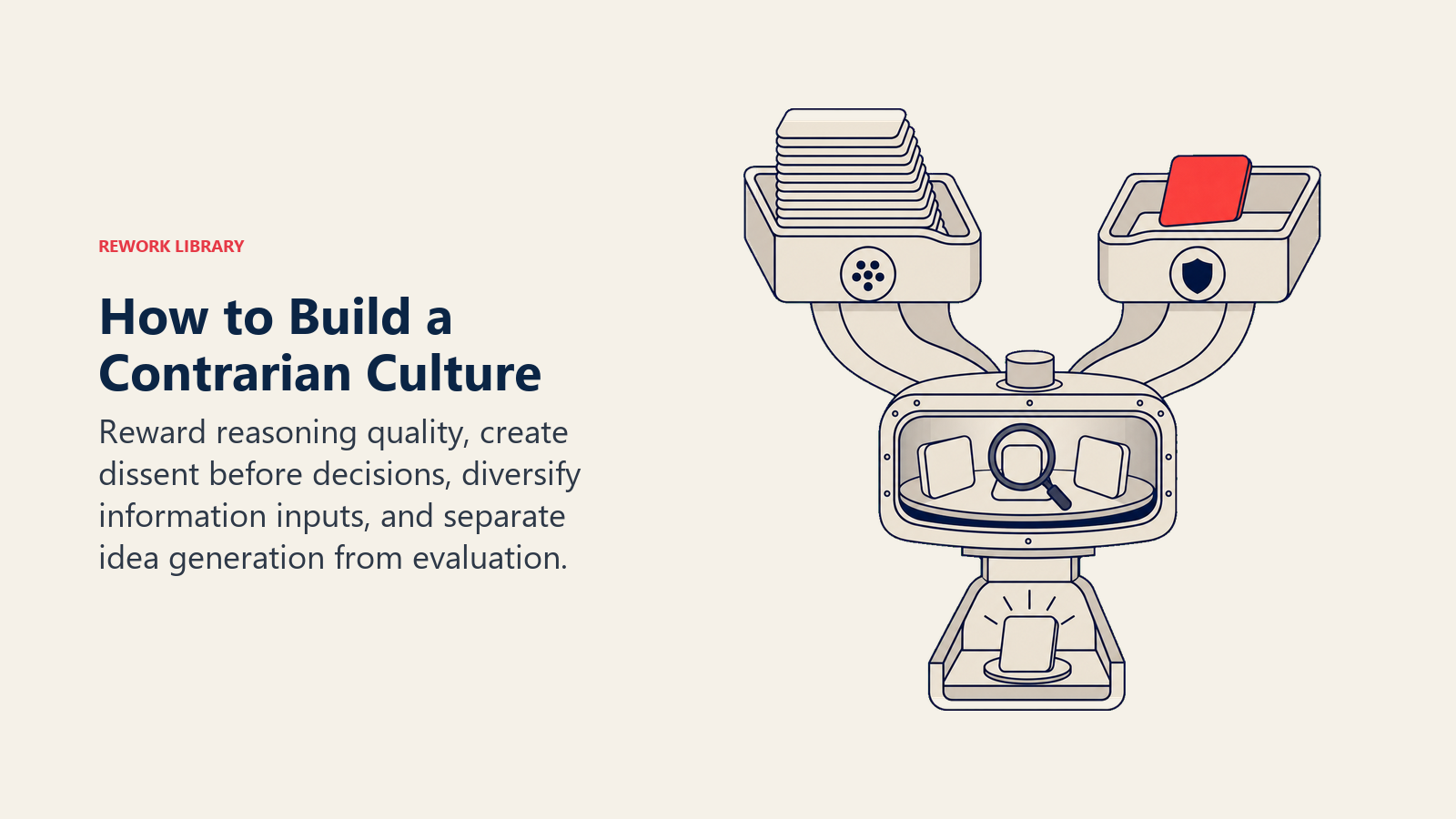 How to Build a Contrarian Culture illustrated as a decision chamber with a protected dissent channel feeding the final choice