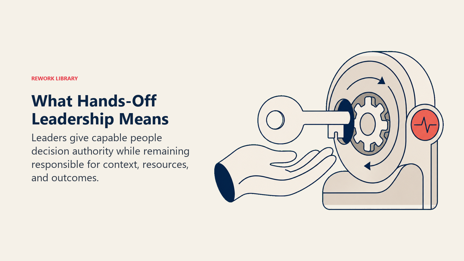What Hands-Off Leadership Means shown as a key being handed to an autonomous mechanism