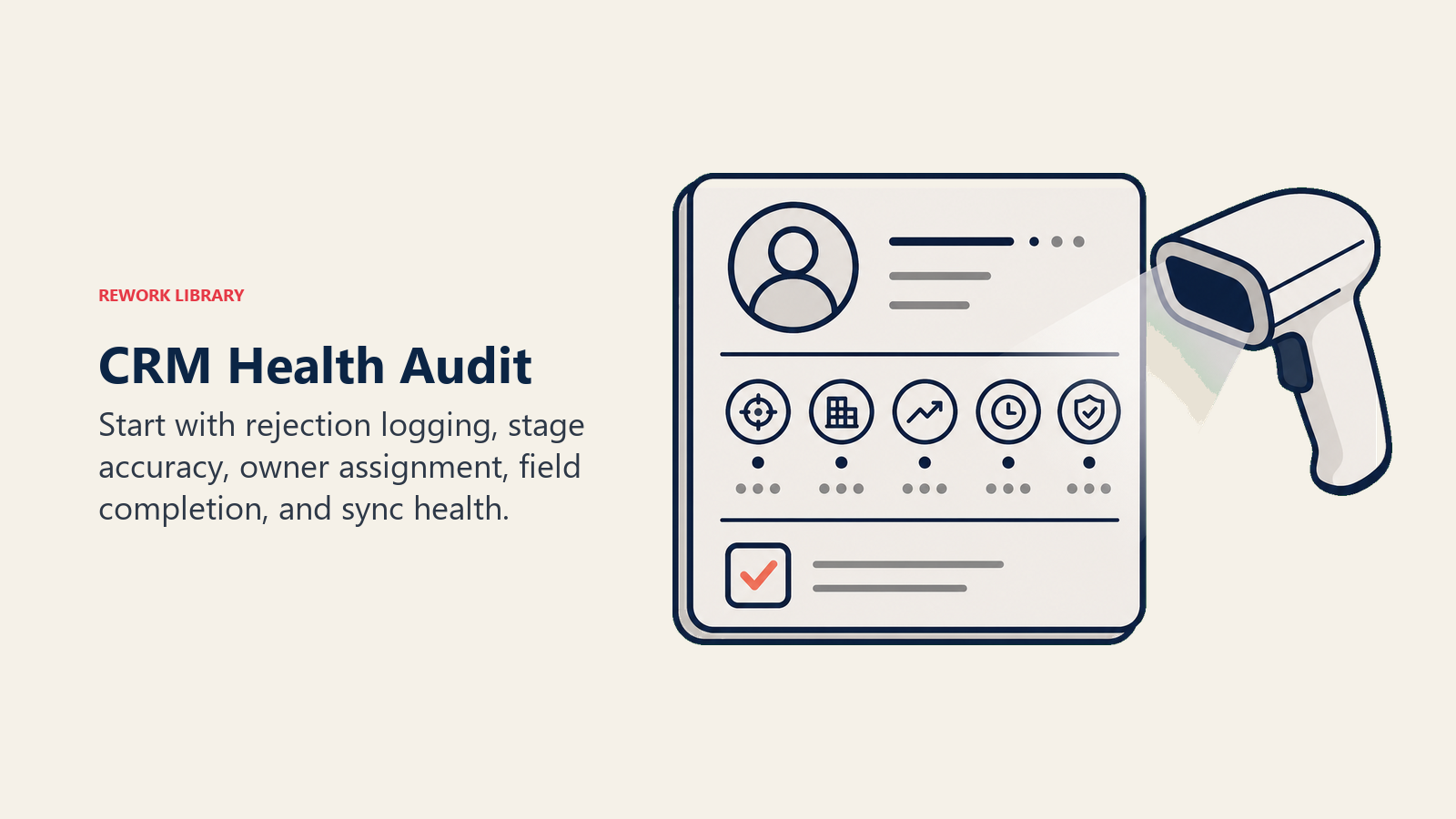 CRM health audit shown as a scanner checking a customer record