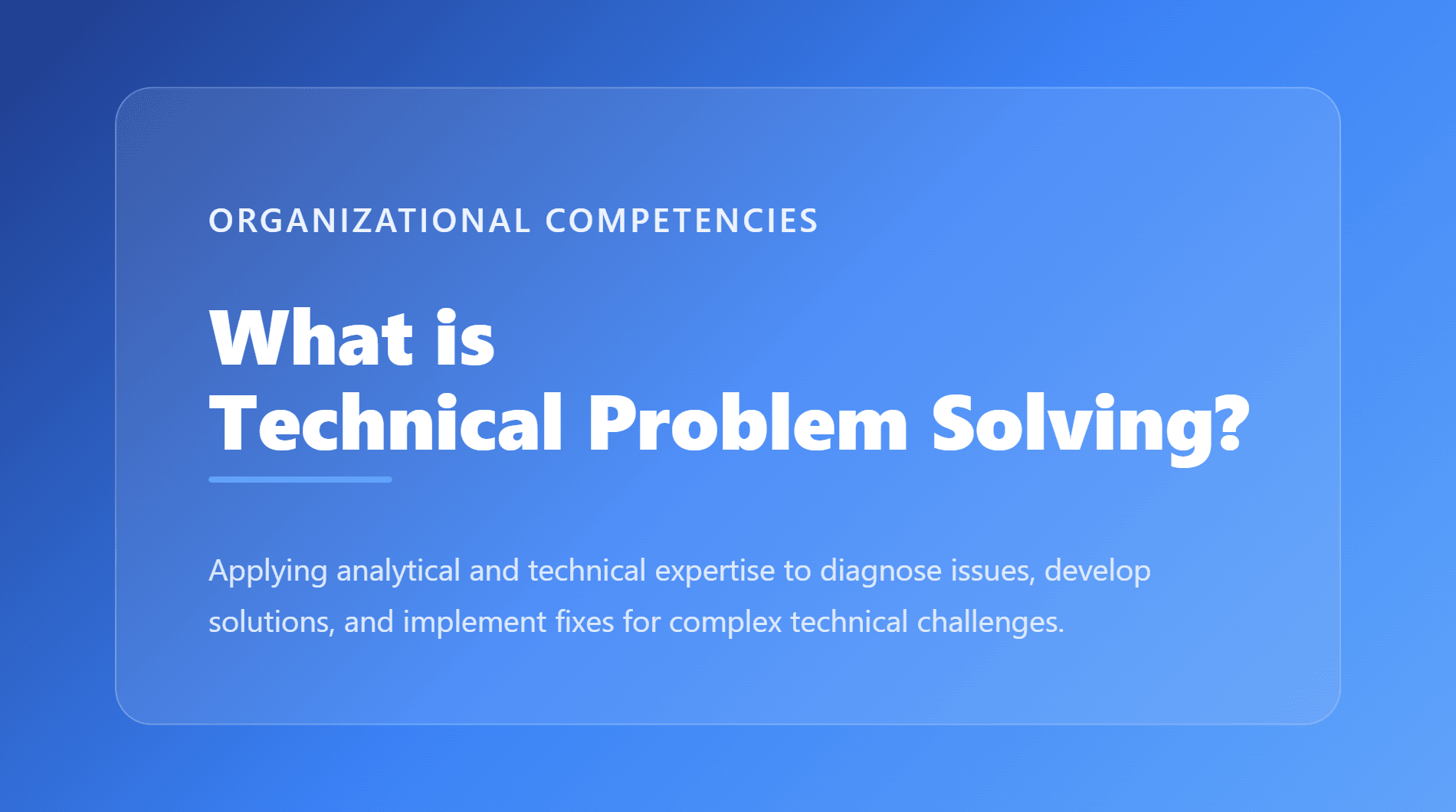 Technical Problem Solving