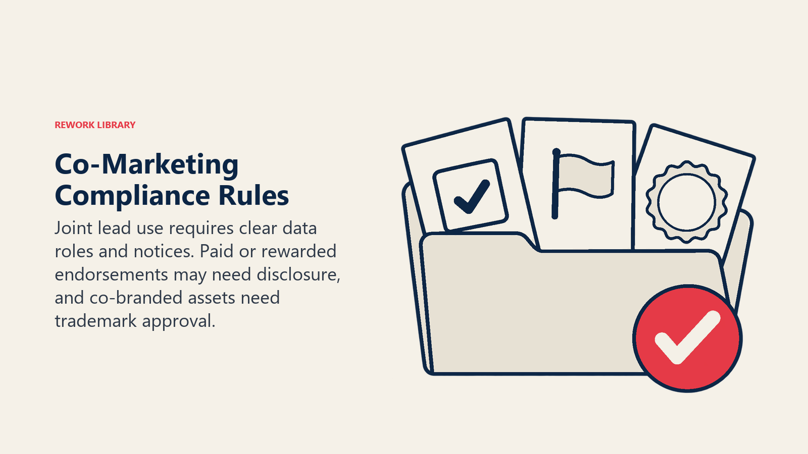 Compliance-Regeln im Co-Marketing: Die gemeinsame Nutzung von Leads erfordert klare Datenrollen und Hinweise. Bezahlte oder vergütete Empfehlungen können eine Offenlegung erfordern, und Co-Branding-Assets brauchen eine Markenfreigabe.