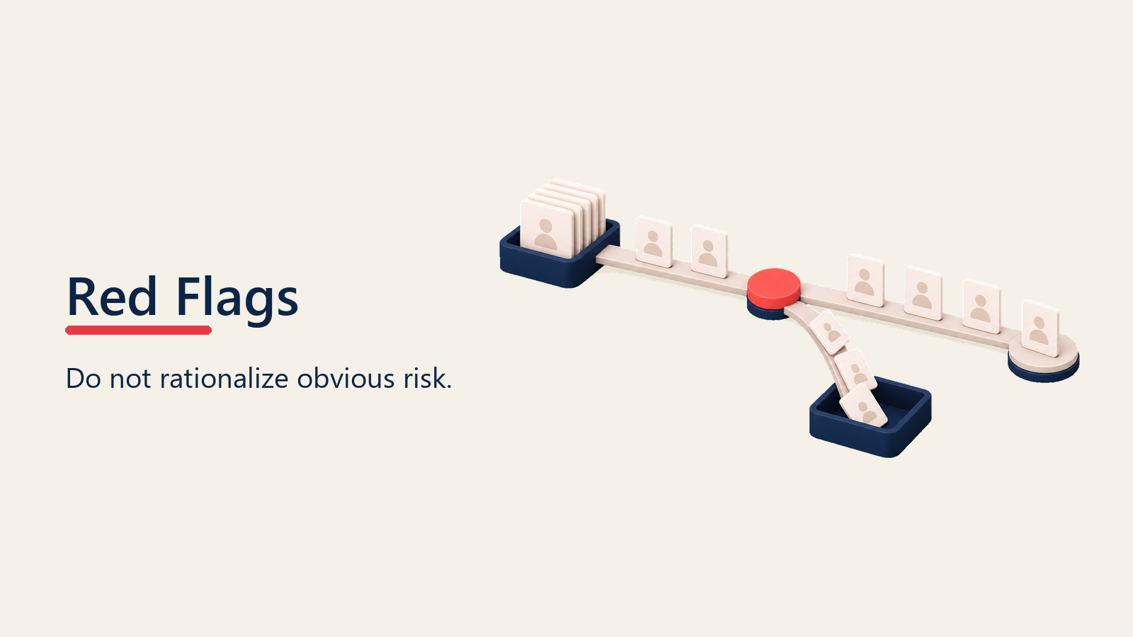 Red flag marker diverting weak opportunities out of the pipeline