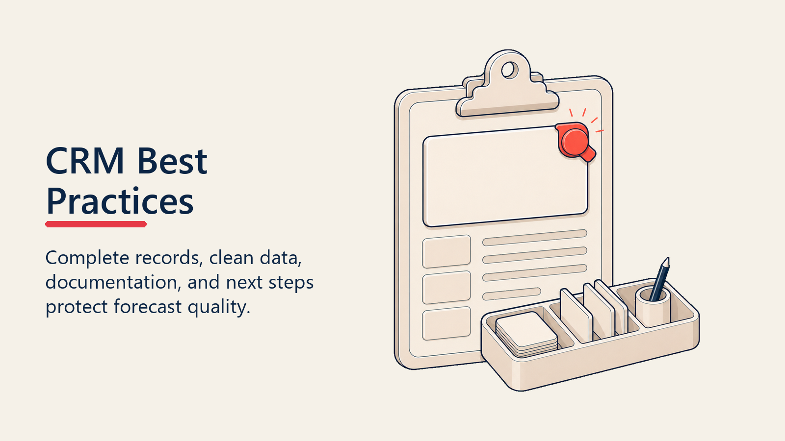 CRM best practices clipboard for complete opportunity records