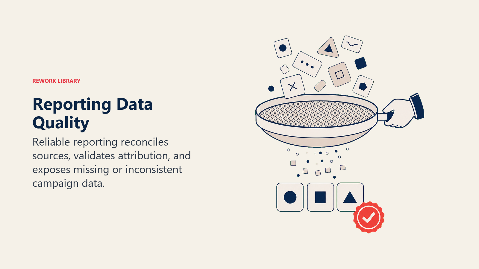 Reporting Data Quality illustrated with data sieve