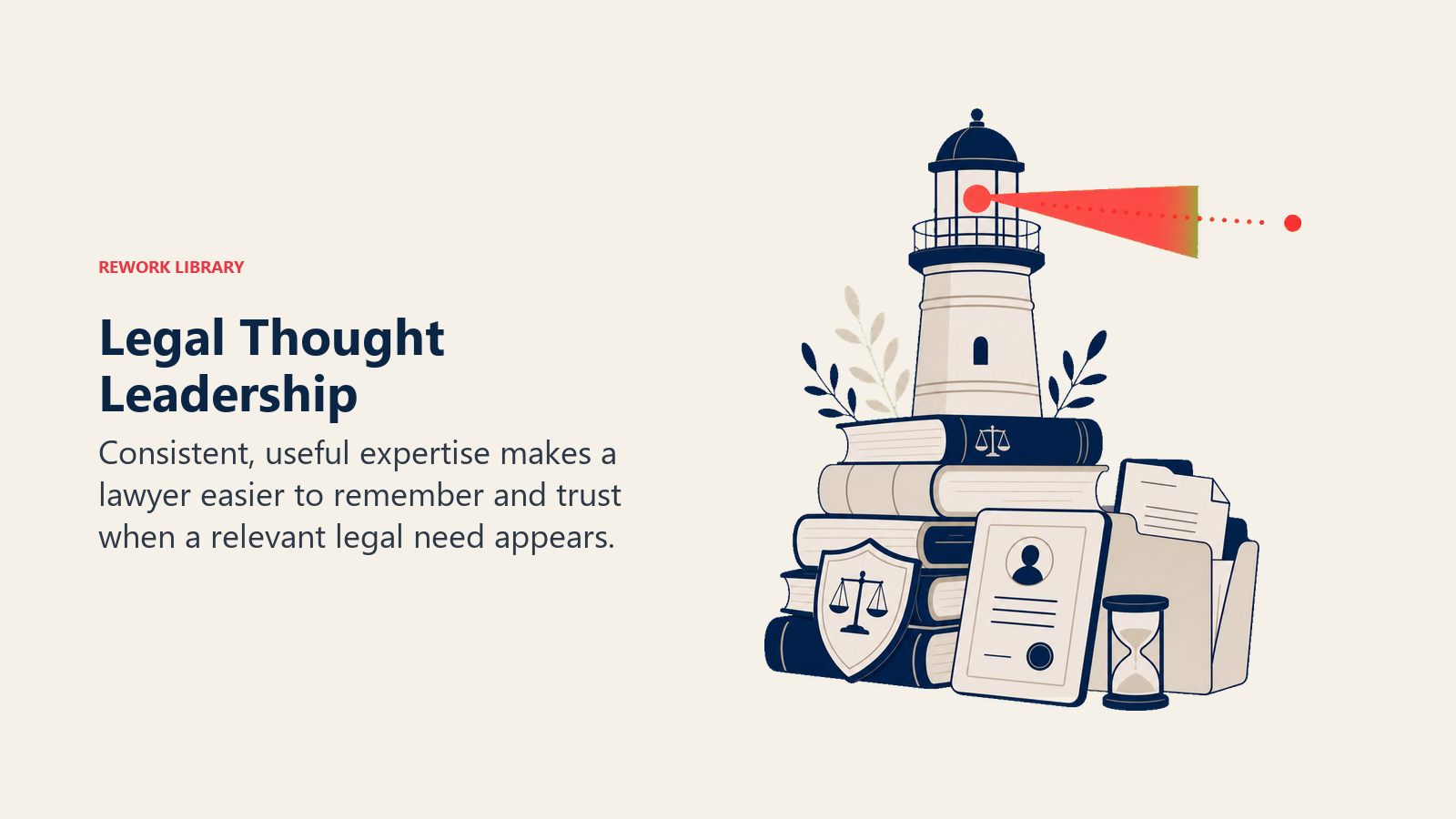 Legal Thought Leadership illustrated with authority beacon