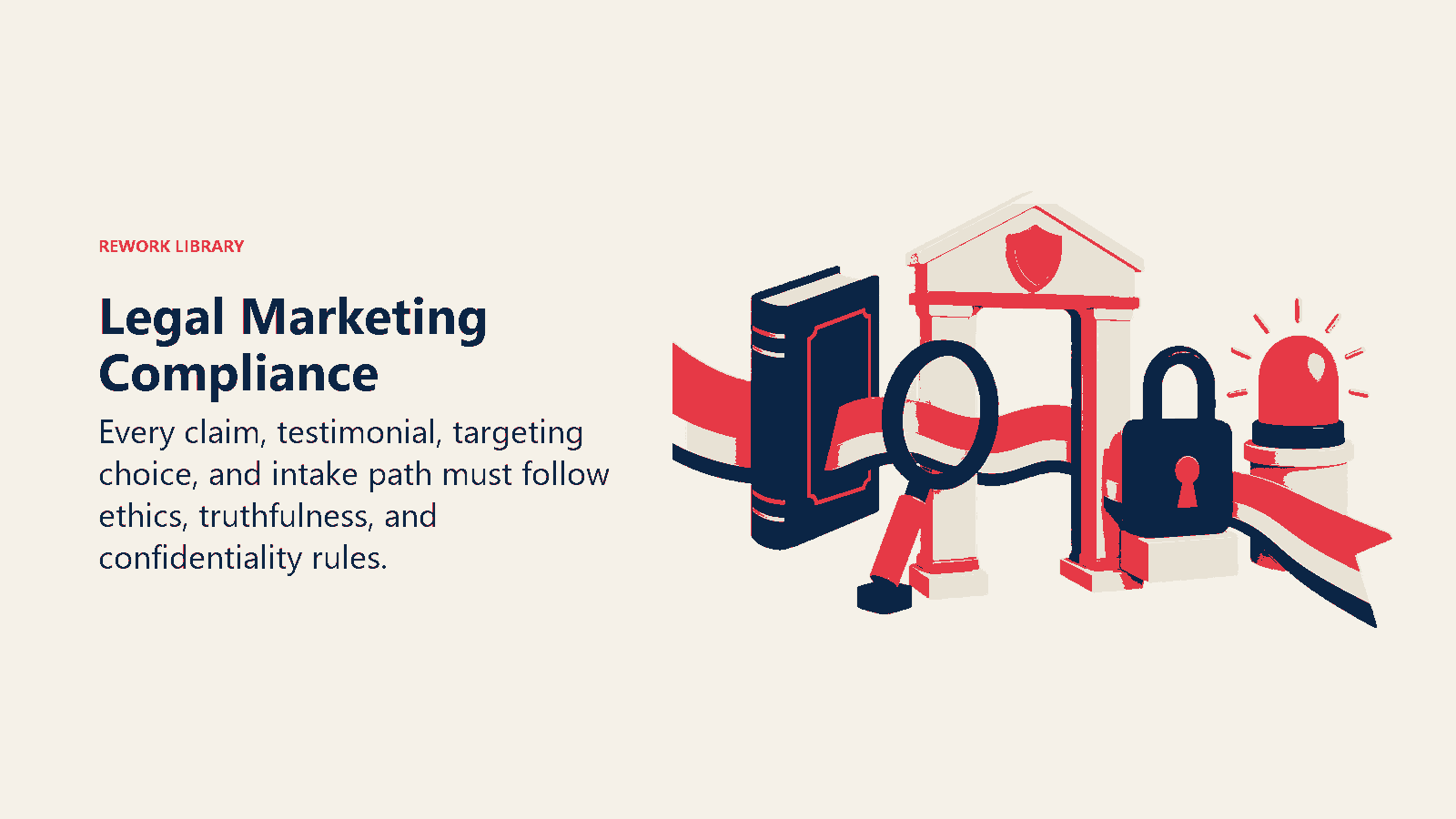 Legal Marketing Compliance shown as a marketing message passes through a rulebook, truth lens, and confidentiality lock.