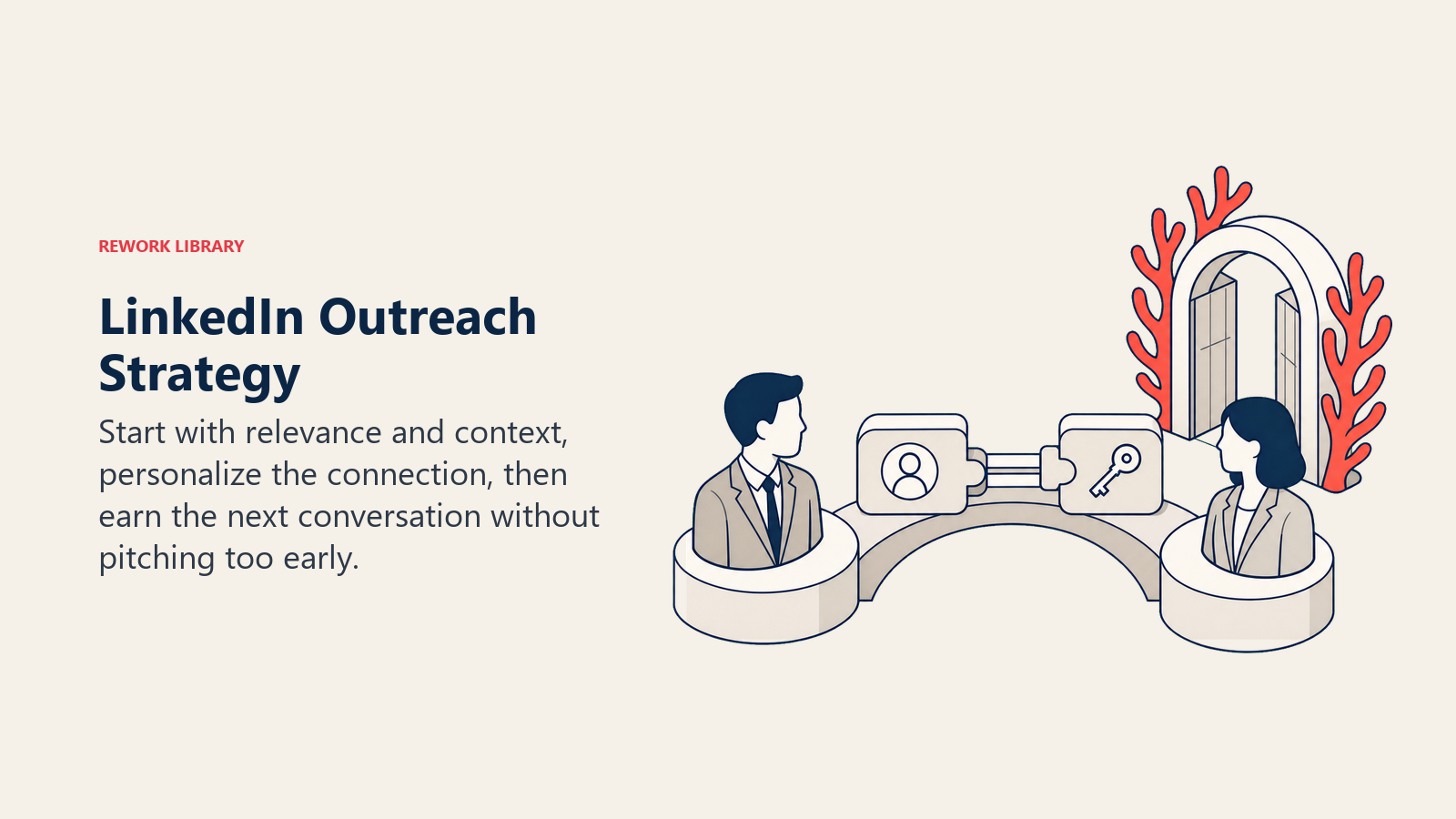 LinkedIn Outreach Strategy illustrated by a bridge-building scene where a context token and relevance key connect two professional nodes before a coral conversation gate