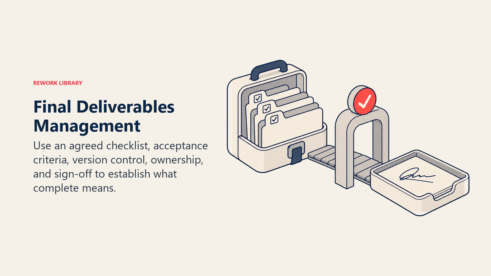 Final Deliverables Management illustrated by a deliverables case with checklist tabs passing through an acceptance gate to a signed handoff tray