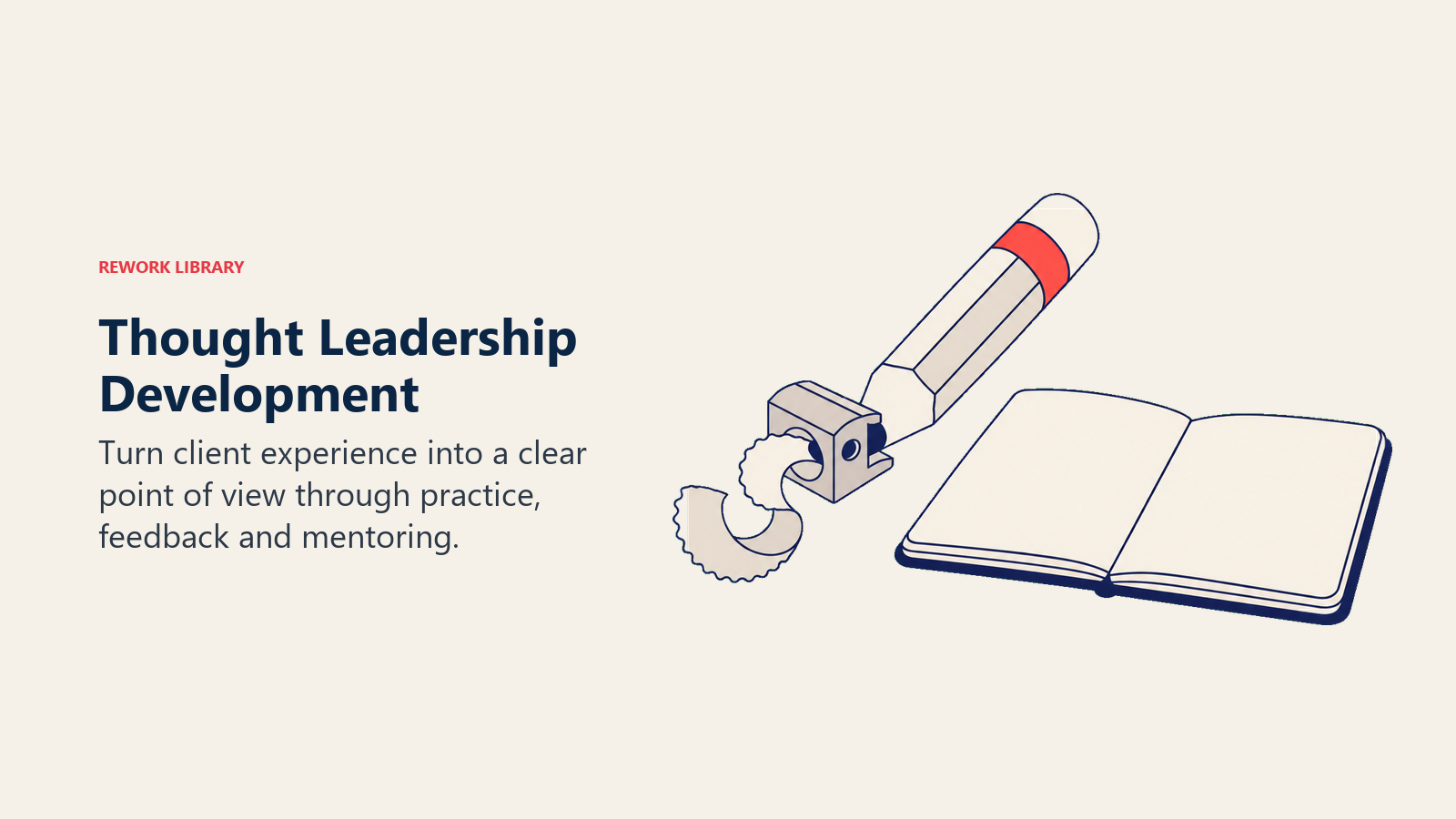 Thought leadership development shown as a pencil being sharpened beside a practice notebook.
