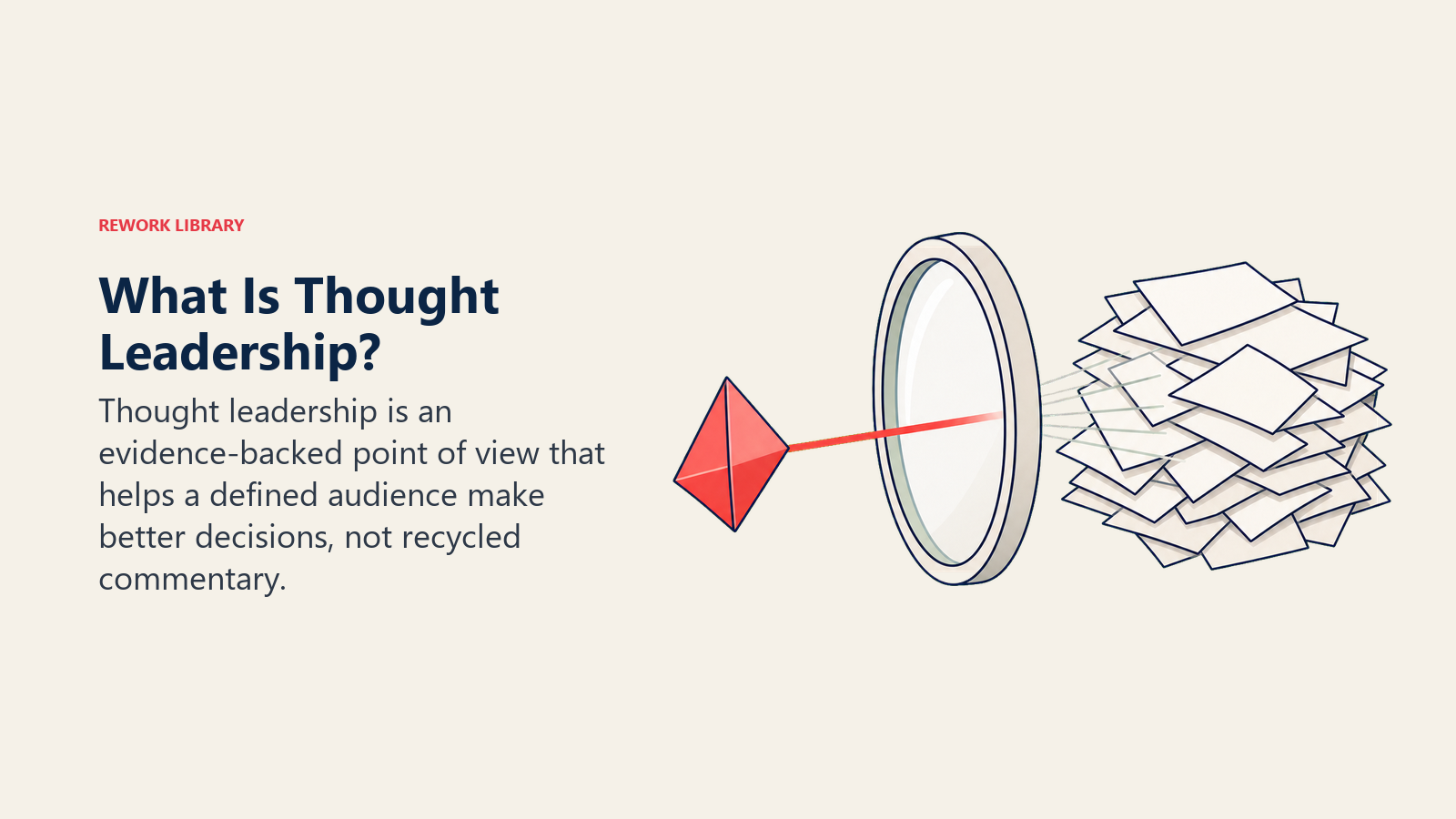 What Is Thought Leadership? illustrated by a clarity lens separating one original coral insight prism from a pile of indistinguishable commentary sheets