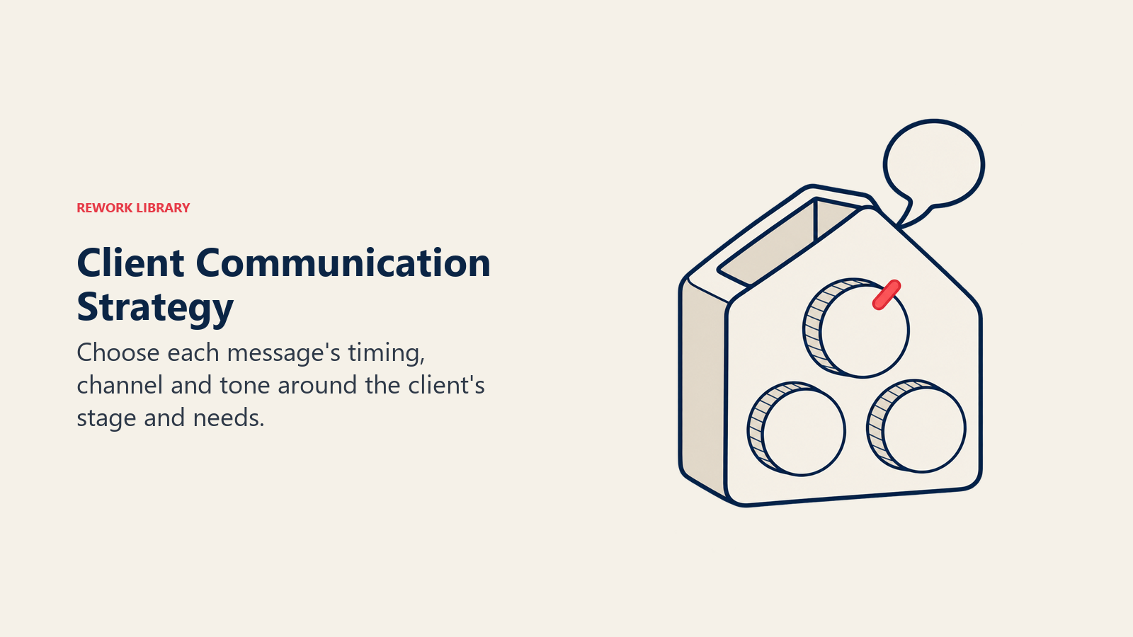 Client Communication Strategy illustrated by house-shaped communication tuning instrument.