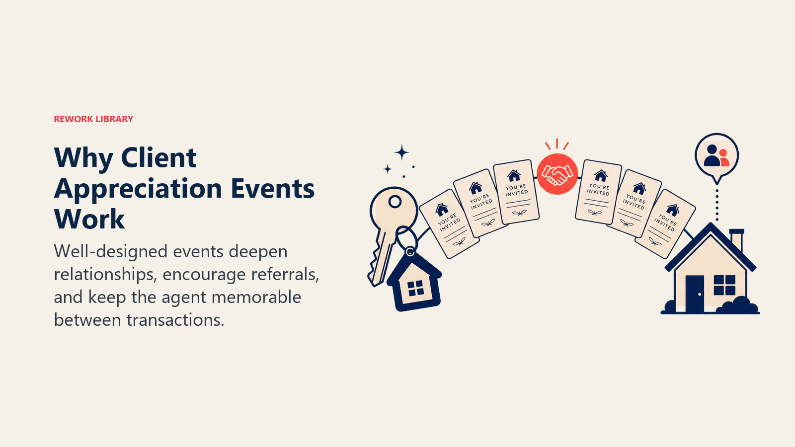Why Client Appreciation Events Work illustrated with a bridge made from event invitation cards connecting a completed-home key on one side to a referral house on the other, coral connection at the midpoint.