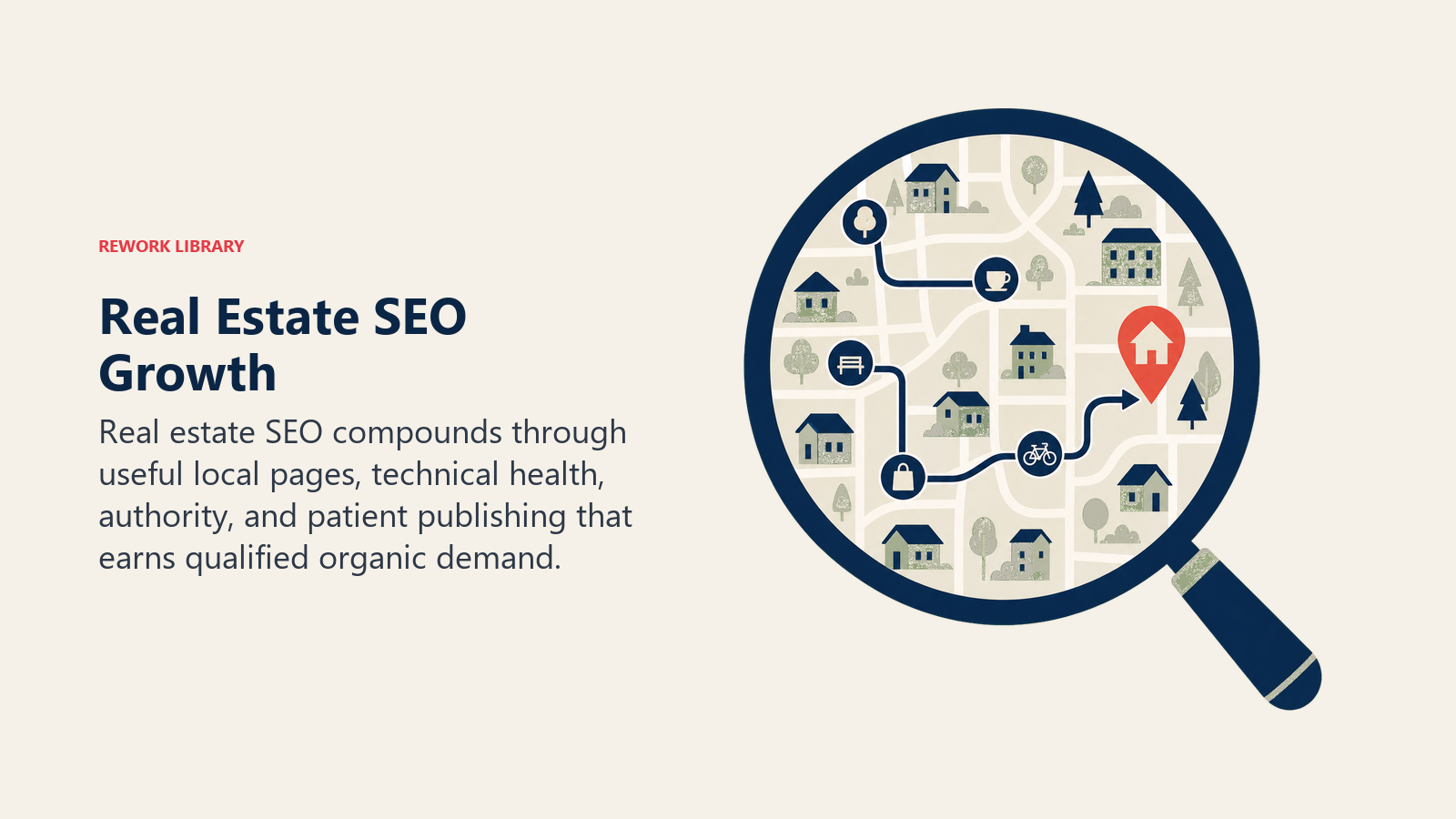 Real estate SEO shown as a search lens revealing a neighborhood and a steadily growing organic path