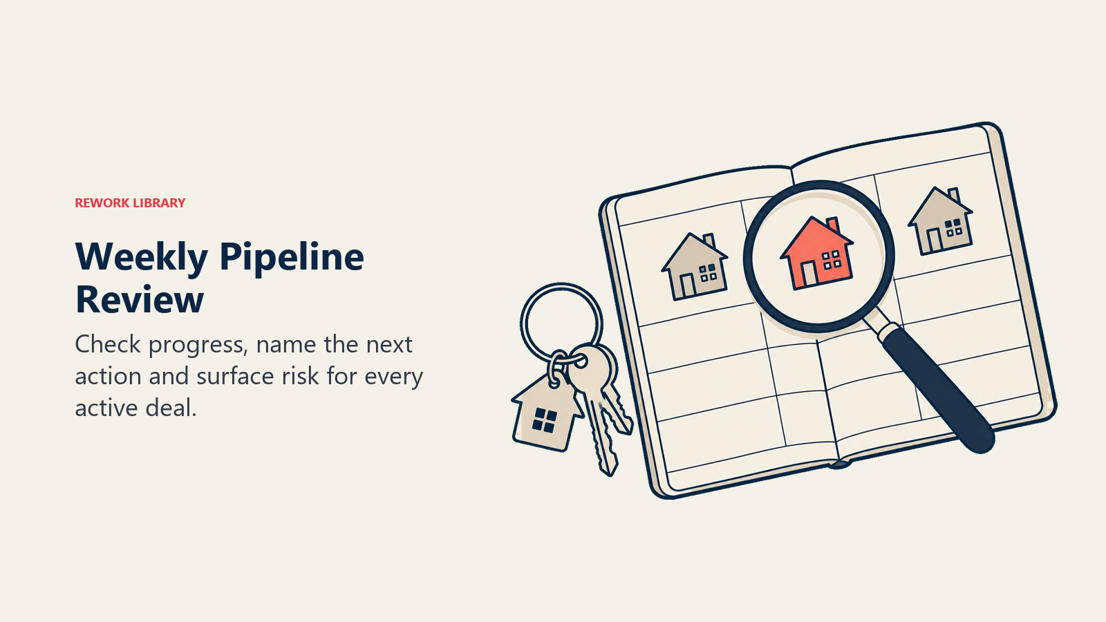 Weekly pipeline review shown by a magnifying glass highlighting a house in an appointment diary.