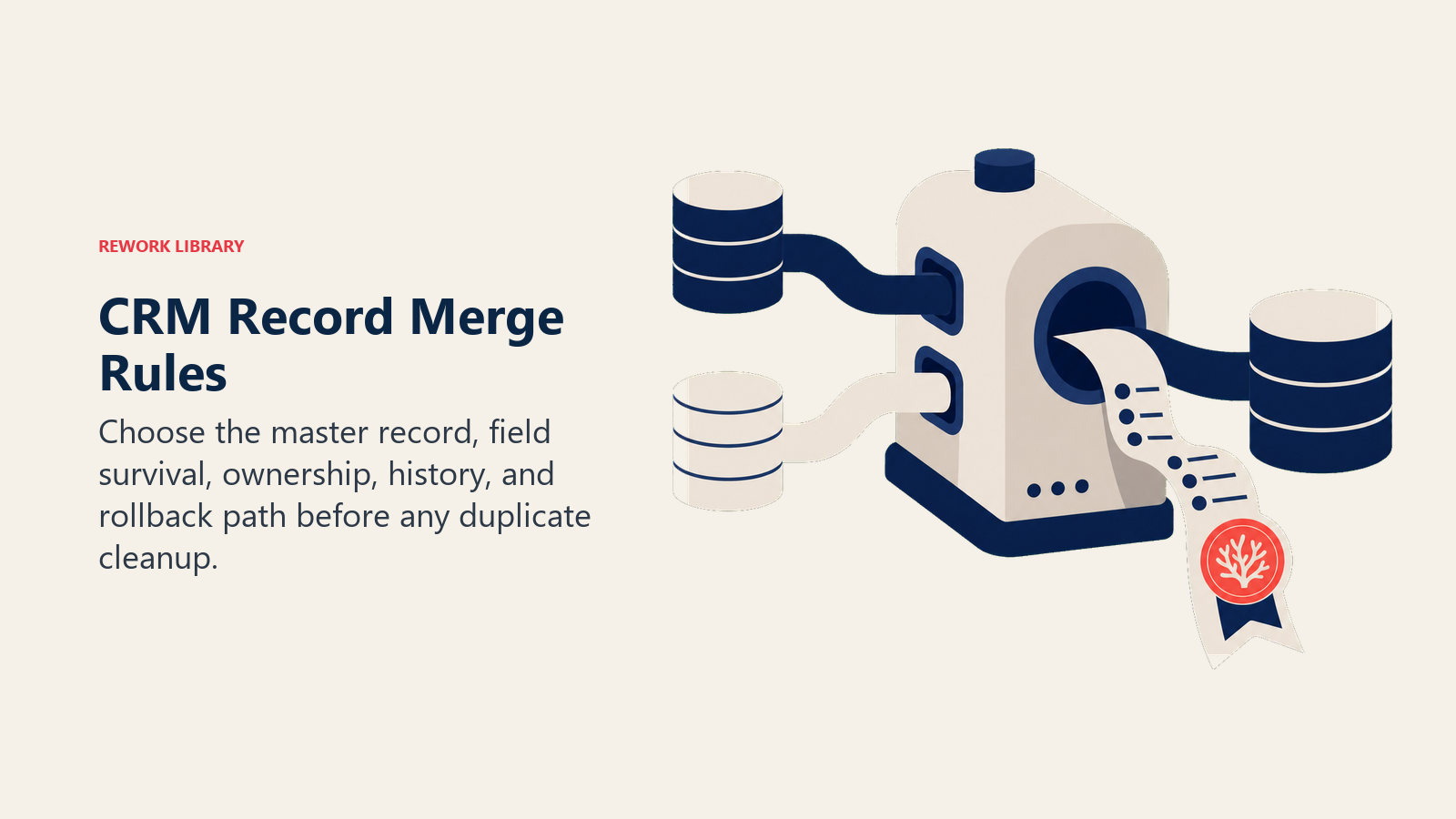 CRM Record Merge Rules illustrated with record merge press