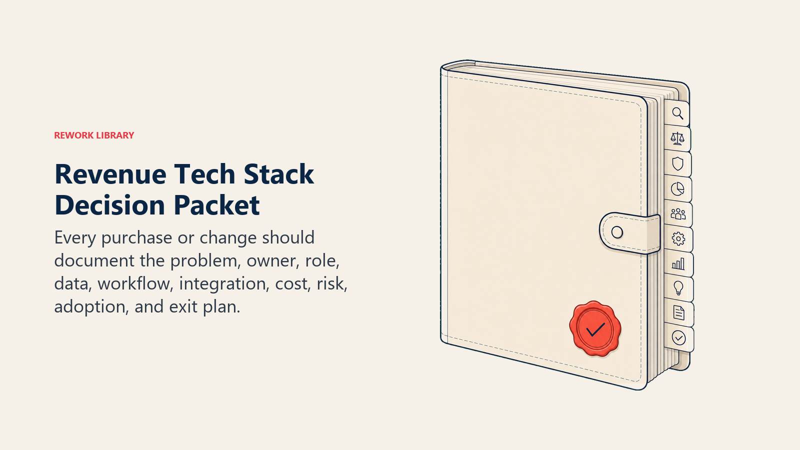 Revenue Tech Stack Decision Packet illustrated with a substantial decision folio with ten restrained symbol tabs and one coral approval seal, shown as one coherent object