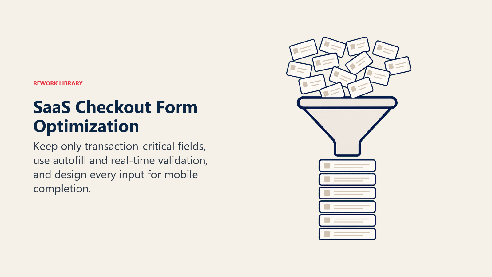 SaaS Checkout Form Optimization illustrated with a filter removing excess form slips in Rework editorial style