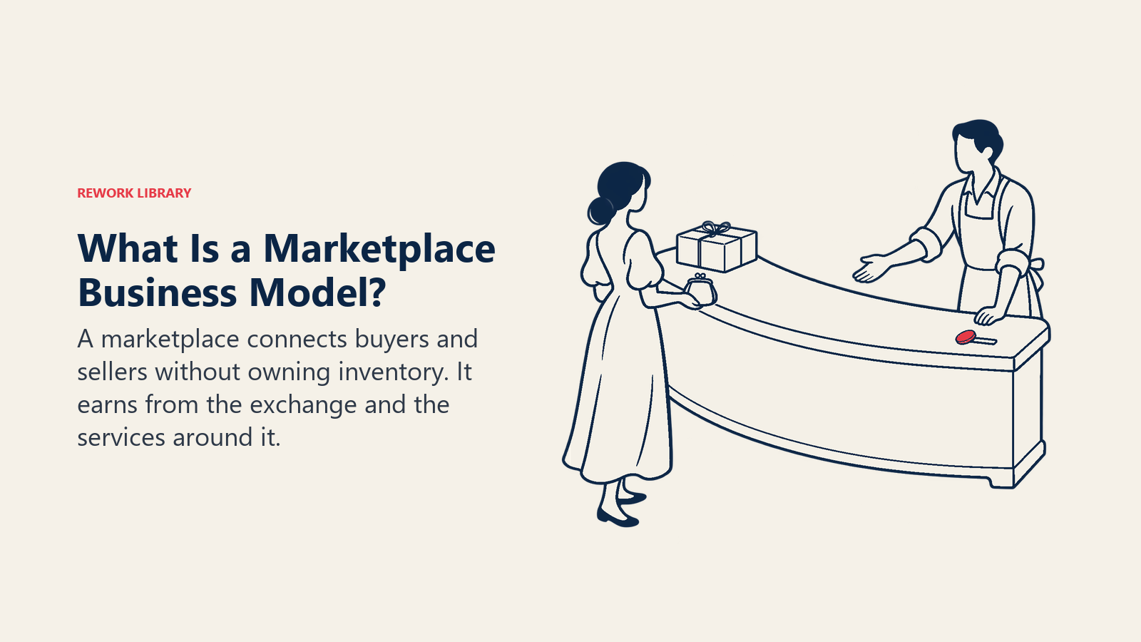 What Is a Marketplace Business Model illustrated by an open trading counter joining a seller parcel and buyer purse