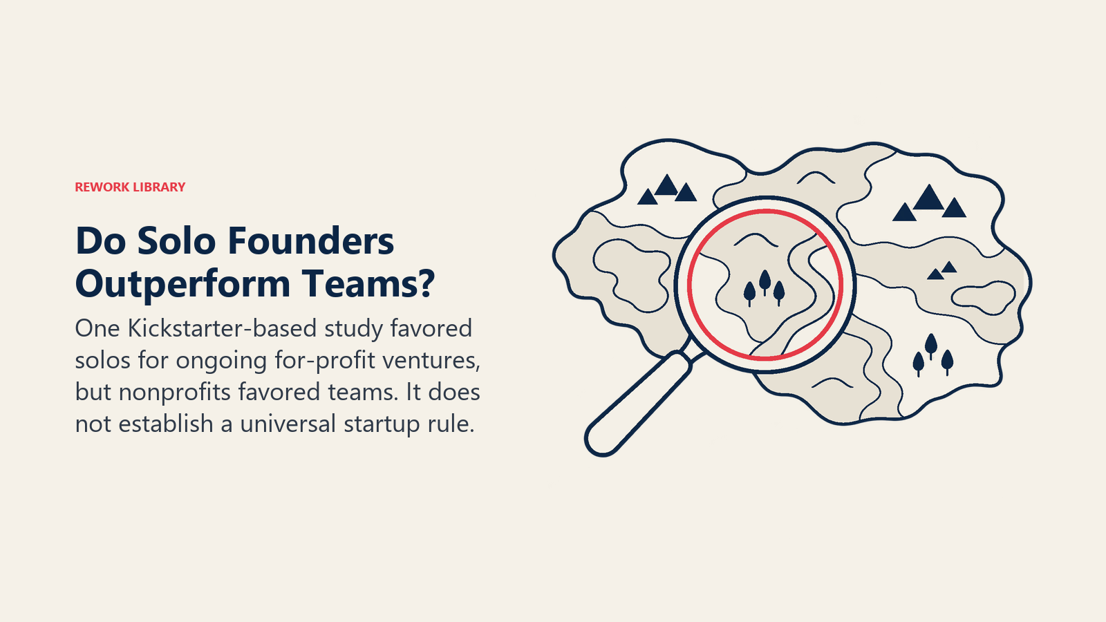 Small study lens over a larger map illustrates the limited scope of solo-founder research