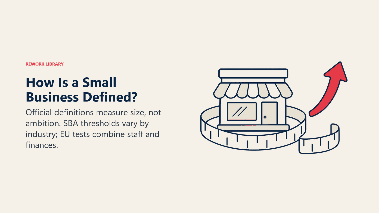 ¿Cómo se define una pequeña empresa? Ilustrado con una cinta métrica alrededor de un edificio