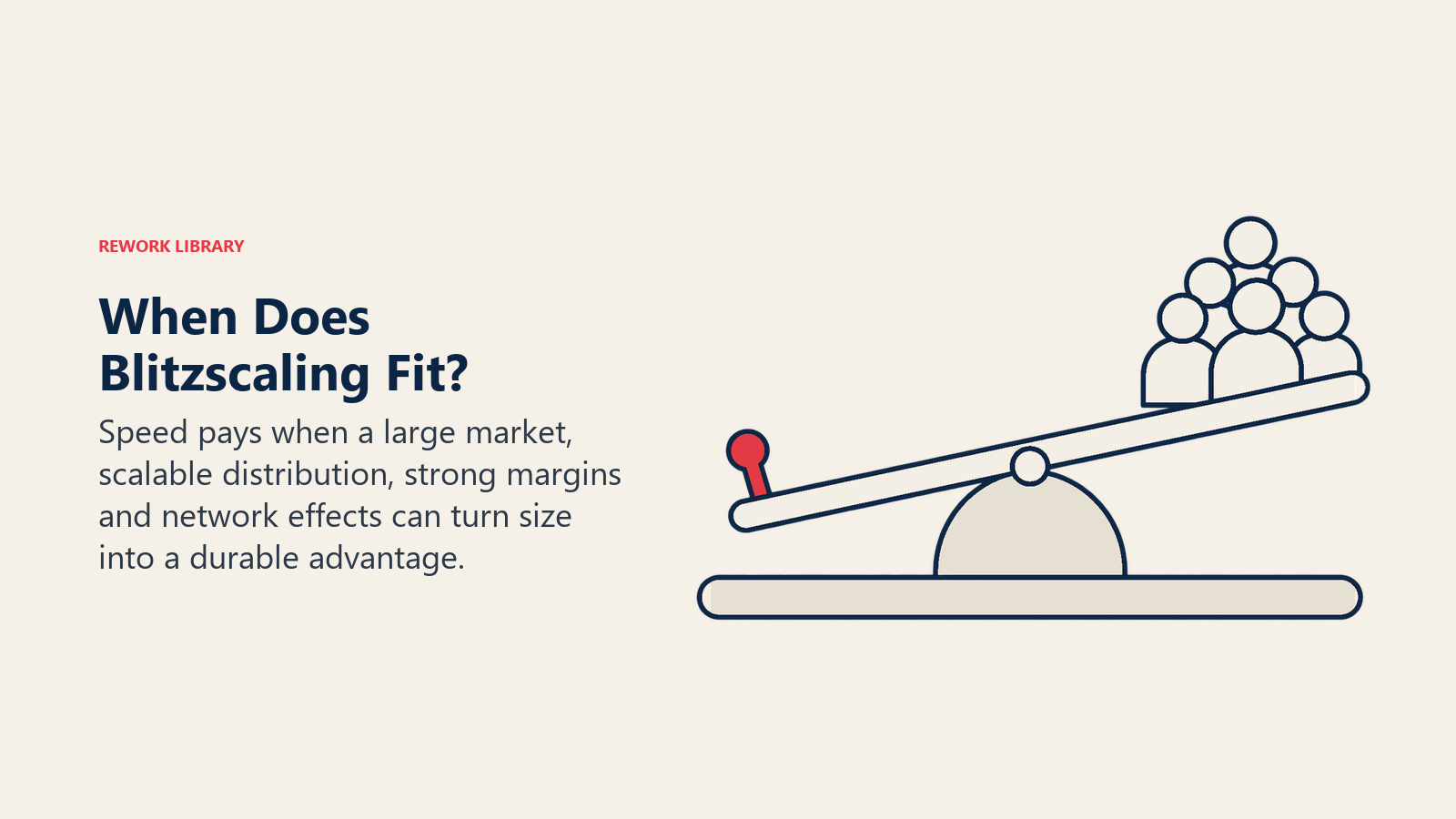 When Does Blitzscaling Fit illustrated by scale advantage lever