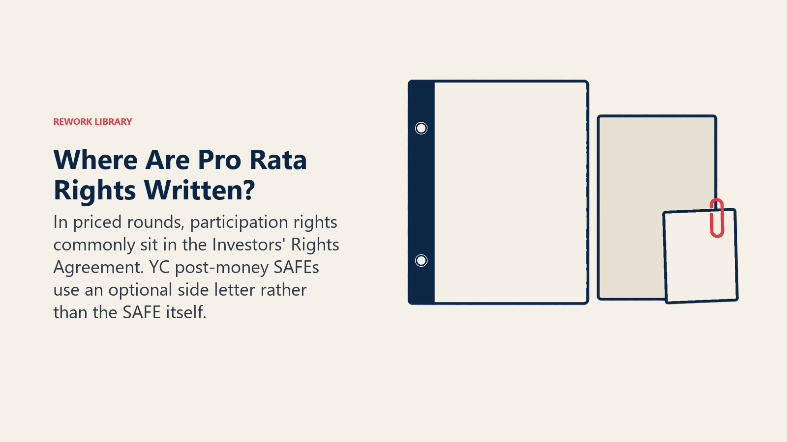 Investors' rights binder and SAFE with a separate optional participation side letter