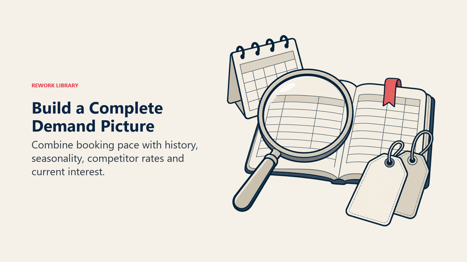 Build a Complete Demand Picture: Combine booking pace with history, seasonality, competitor rates and current interest.