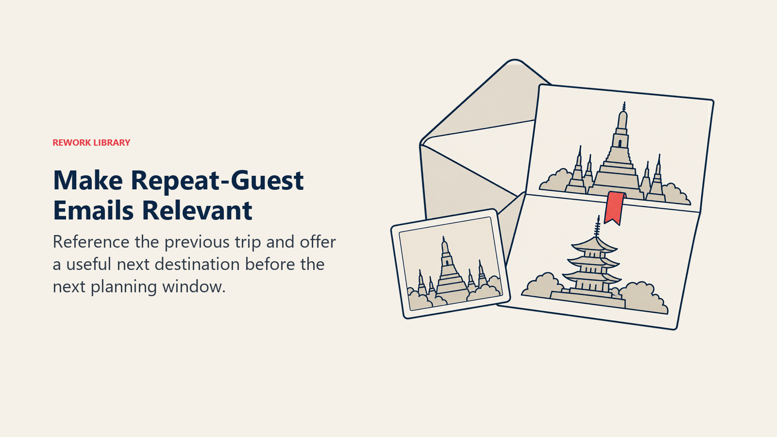 Make Repeat-Guest Emails Relevant: Relevant communication connects known preferences with timely recommendations instead of generic promotions.