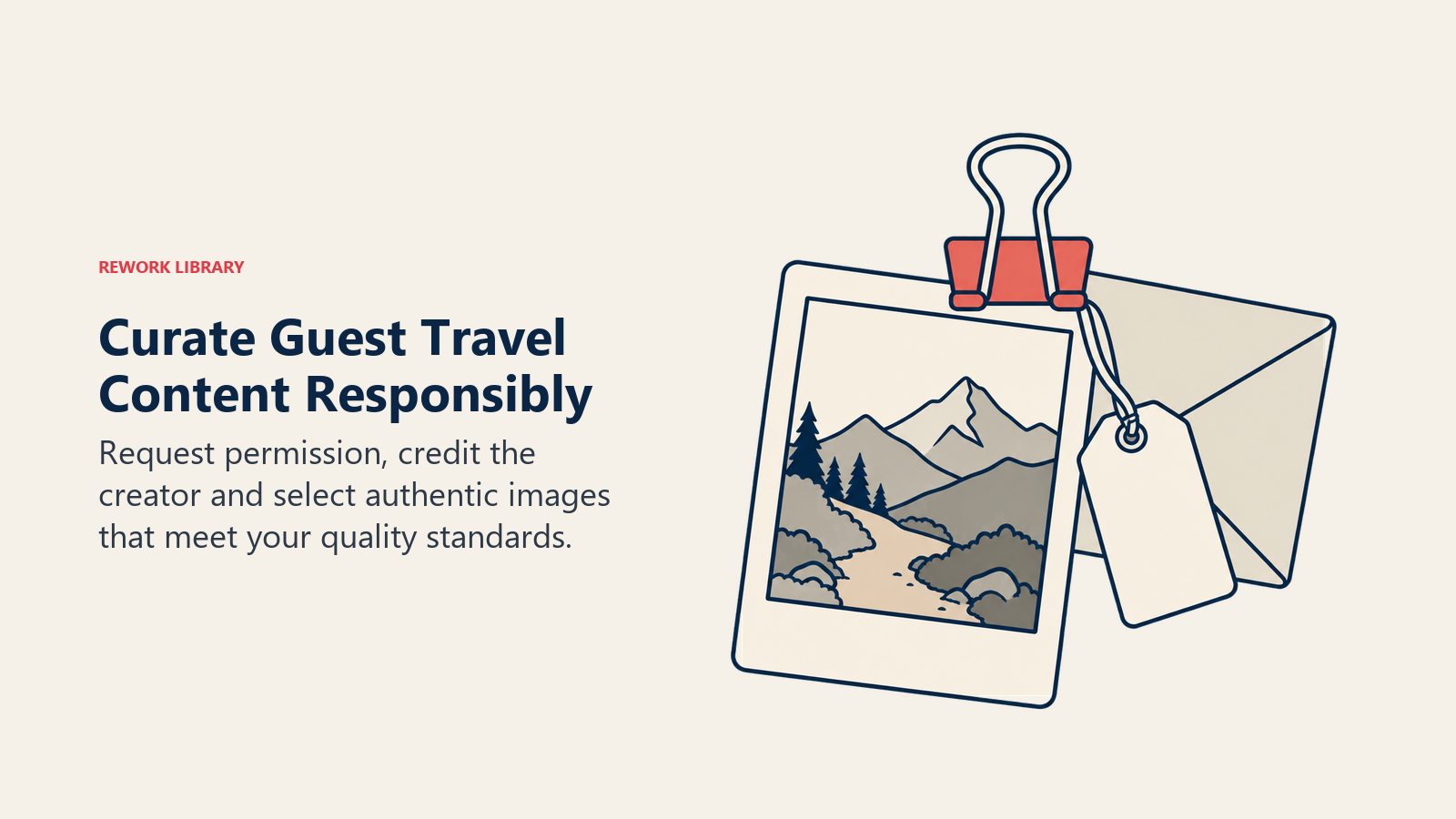 Curate Guest Travel Content Responsibly: Guest content is useful only when rights, attribution and visual quality are handled deliberately.