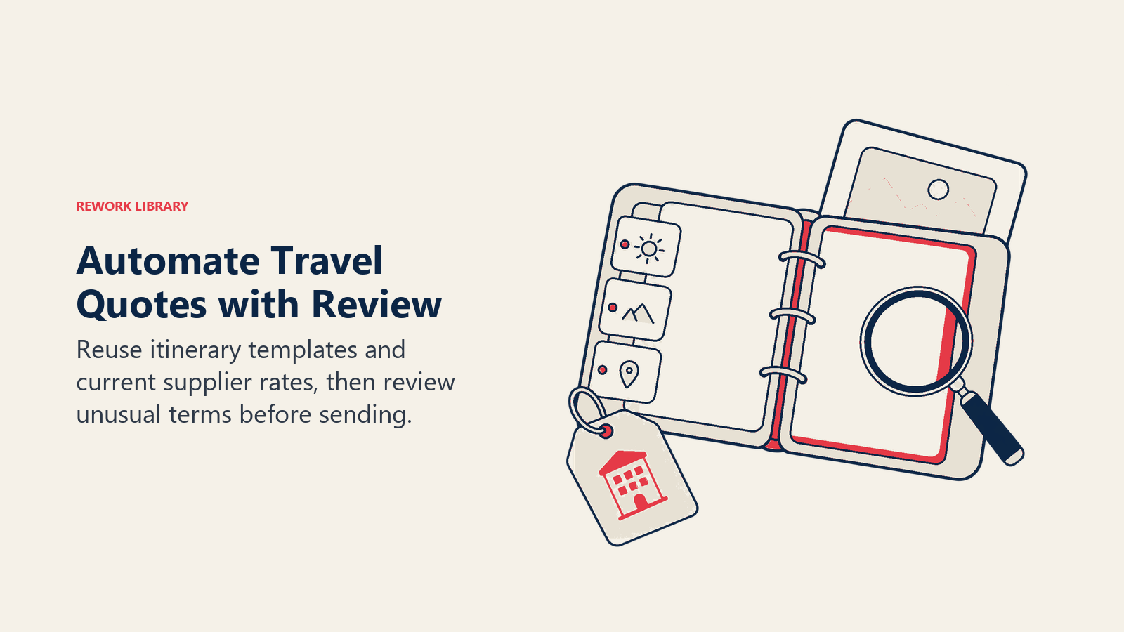 Automate Travel Quotes with Review: Reusable itinerary components still need version control and approval for exceptions.