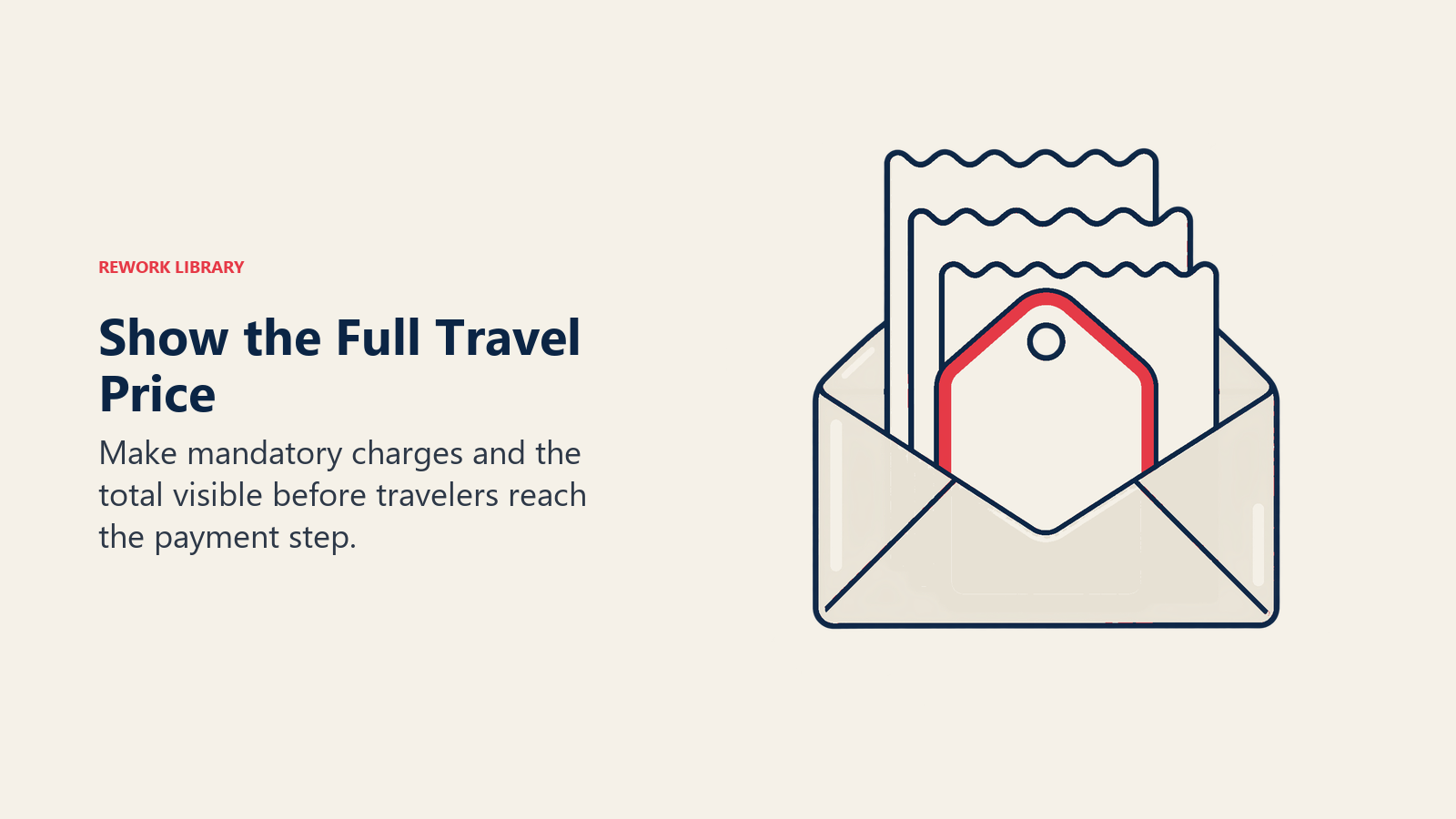 Show the Full Travel Price: A clear total and understandable breakdown reduce price surprises at checkout.