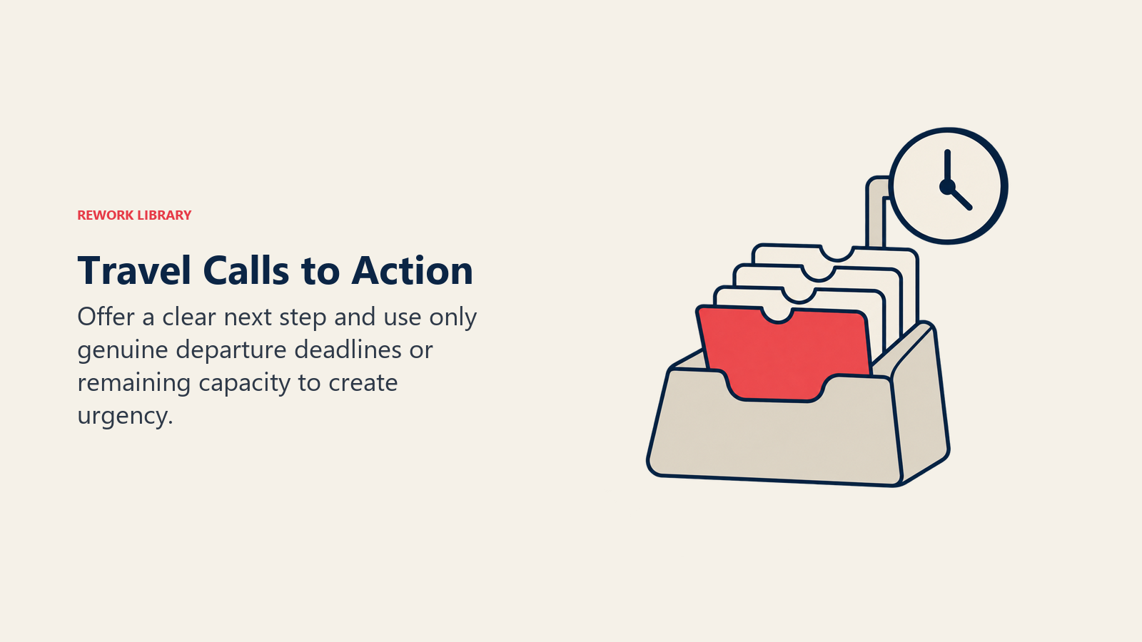 Travel Calls to Action illustrated by departure ticket holder, showing action should be clear and urgency tied to real departure capacity.