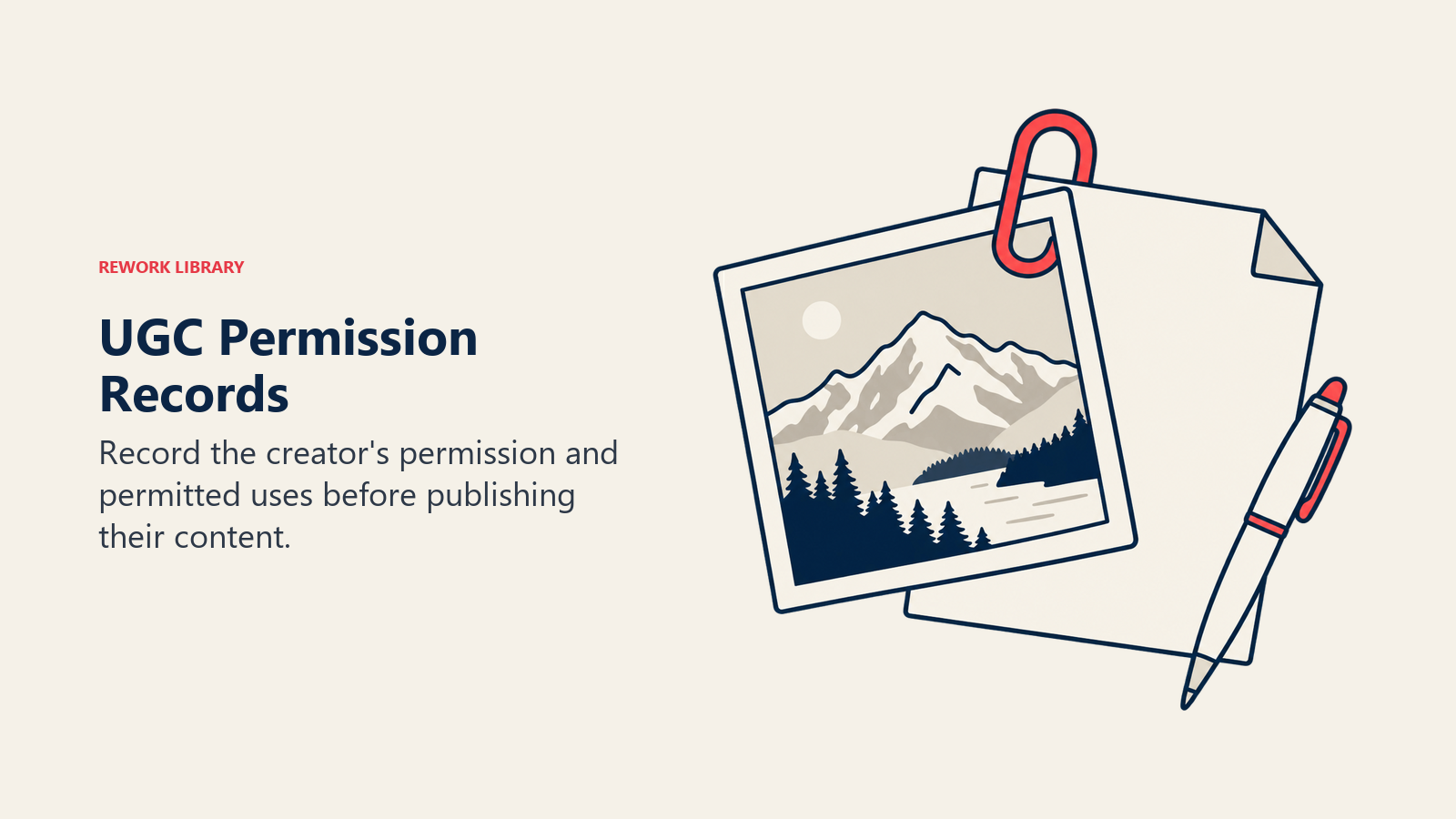 A mountain travel photograph is clipped to a permission document beside a pen to represent recording approved uses.