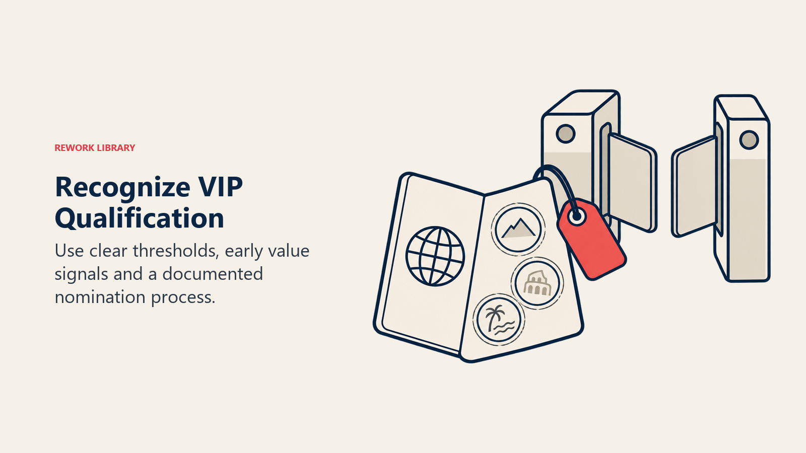 A passport with travel stamps and a coral tag beside an entry gate represents documented VIP qualification.