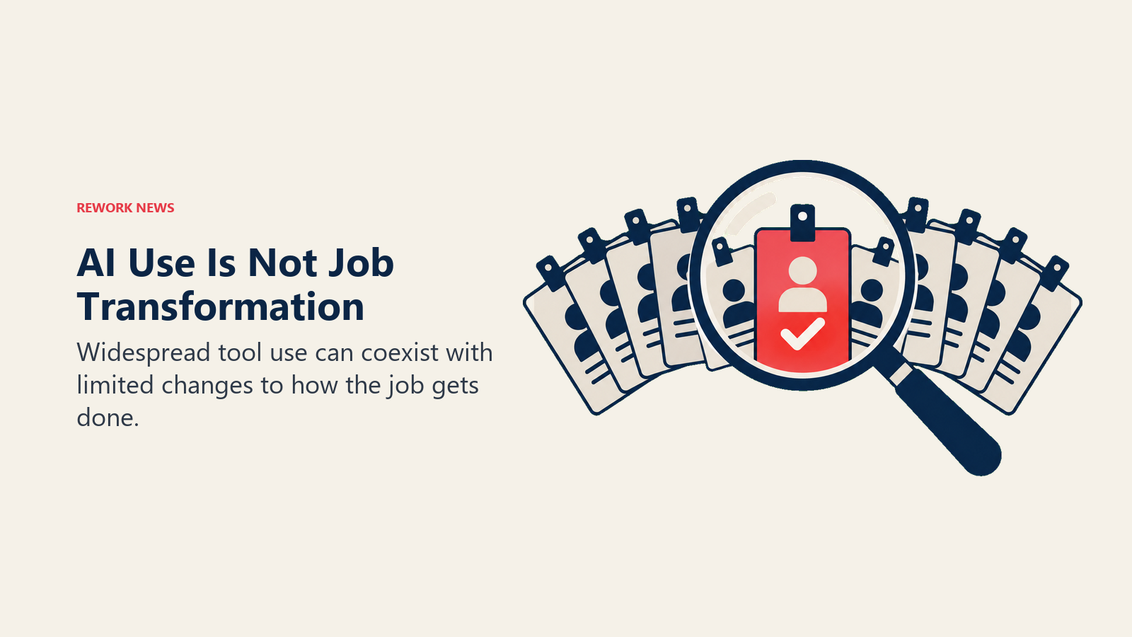 A magnifying glass singles out one changed job among many employee work passes