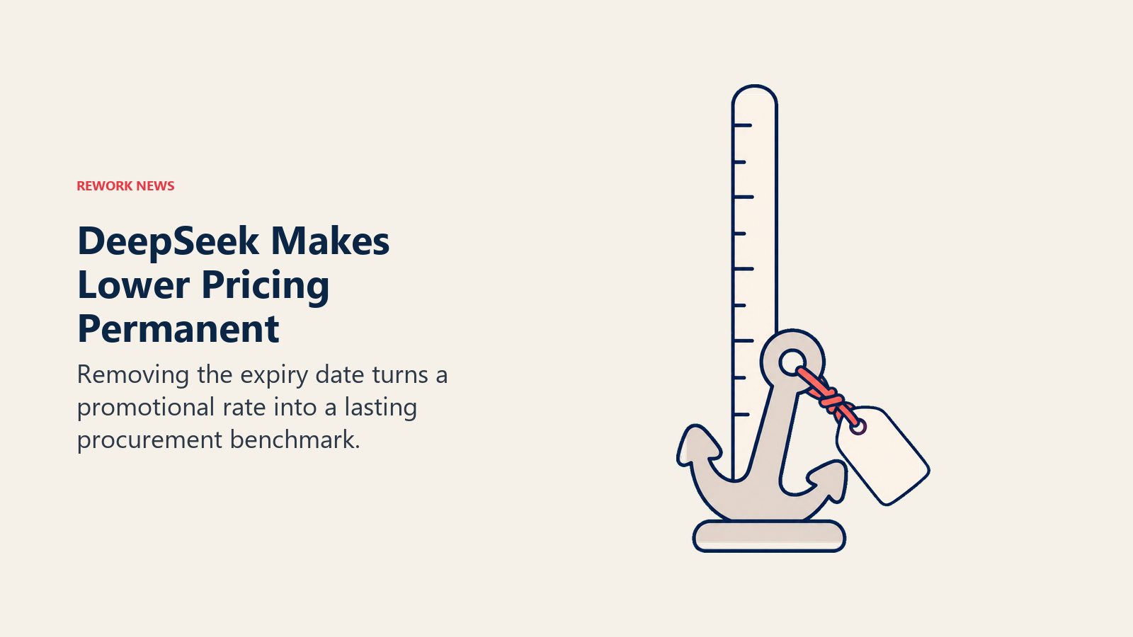 DeepSeek Makes Lower Pricing Permanent: permanent pricing anchor illustrating removing the expiry date turns a promotional rate into a lasting procurement benchmark.