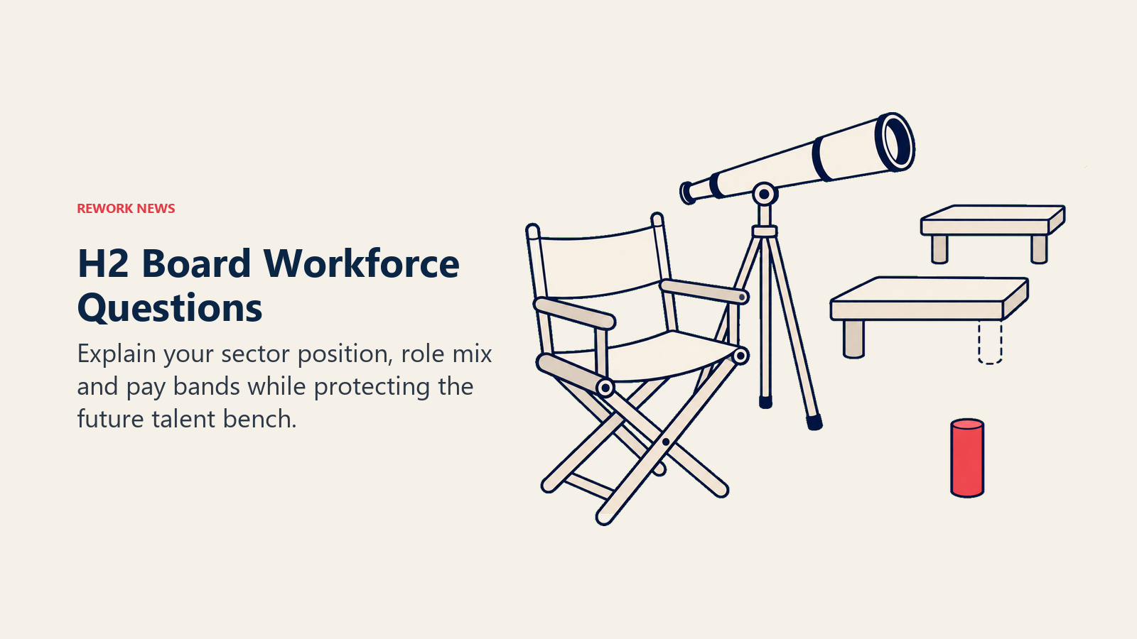Board chair and telescope overlooking a talent bench with a missing support