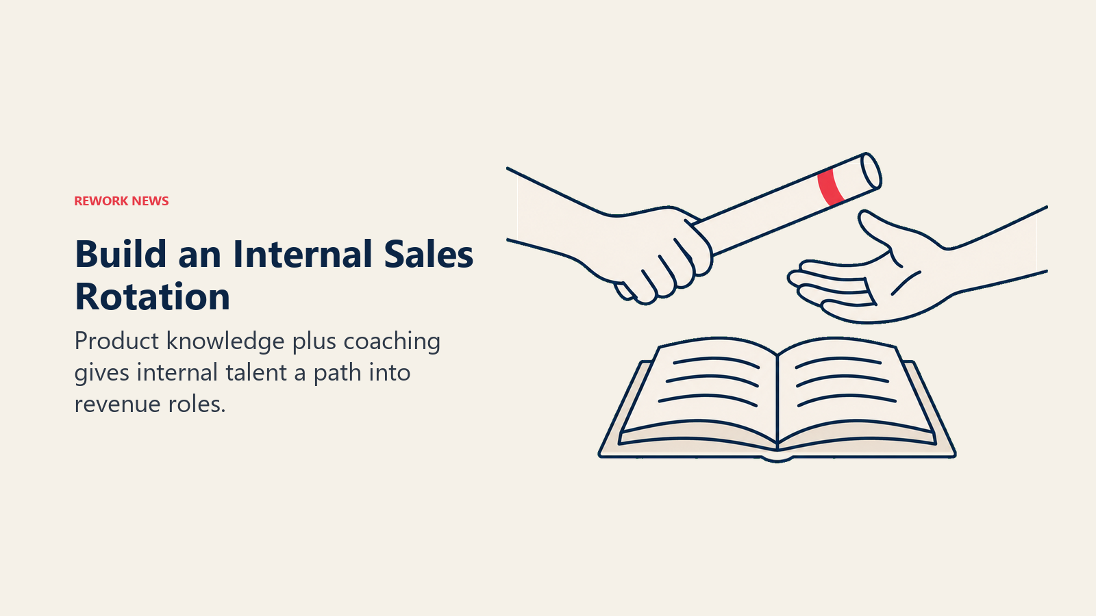 A relay baton above a product manual represents transferring company knowledge into an internal sales rotation