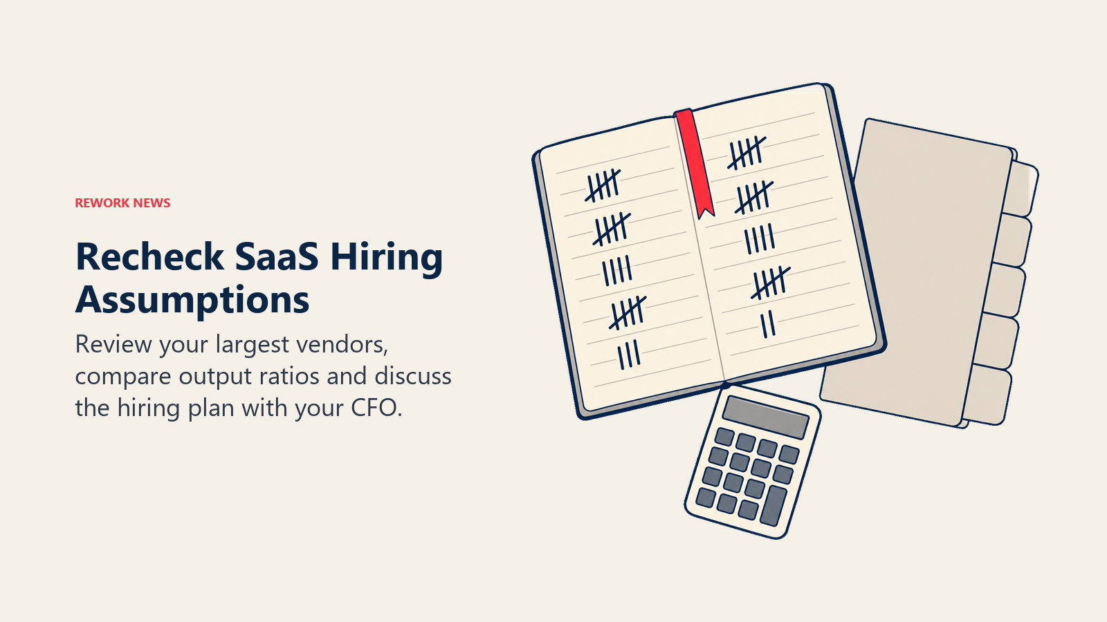 Recheck SaaS Hiring Assumptions: vendor files and output records prepared for a CFO discussion